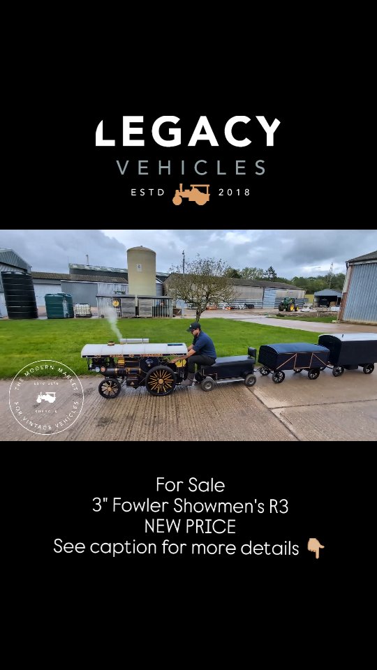 FOR SALE: 3" Fowler R3 Showman’s Road Loco
On behalf of the owners, we’re proud to offer this beautifully built and well-maintained 3" scale Fowler R3 Showman’s Road Locomotive.
Built in 2009 and repainted in recent years, this engine is a real head-turner and runs just as well as it looks. With its double-high cylinder arrangement, it’s a strong and user-friendly performer — keeping pace at 5mph on the road with trailers and passengers in tow, all without needing to drop out of top gear.
✅ 135psi steel boiler, tested by respected independent inspector
✅ Water feed via injector & crankshaft pump
✅ Road registered
✅ Comes with driving trolley, coal, oil, firing irons, 12V blower & full day’s tuition
👉 Scale traction wagon + living van available separately (£1500 each)
Full package price: £18,000
Whether you’re starting your collection or adding something truly special, this is a standout bit of kit.
📩 For further information or to arrange a viewing please do not hesitate to contact us and we are happy to consider all steam and vintage vehicles part exchange.
•
•
•
•
#legacyvehicles #showmansengine #miniaturesteam #fowler #steamloco #steamlocomotives #vintageengineering #vintagemachinery #steampowered #steamlife #steamrestoration