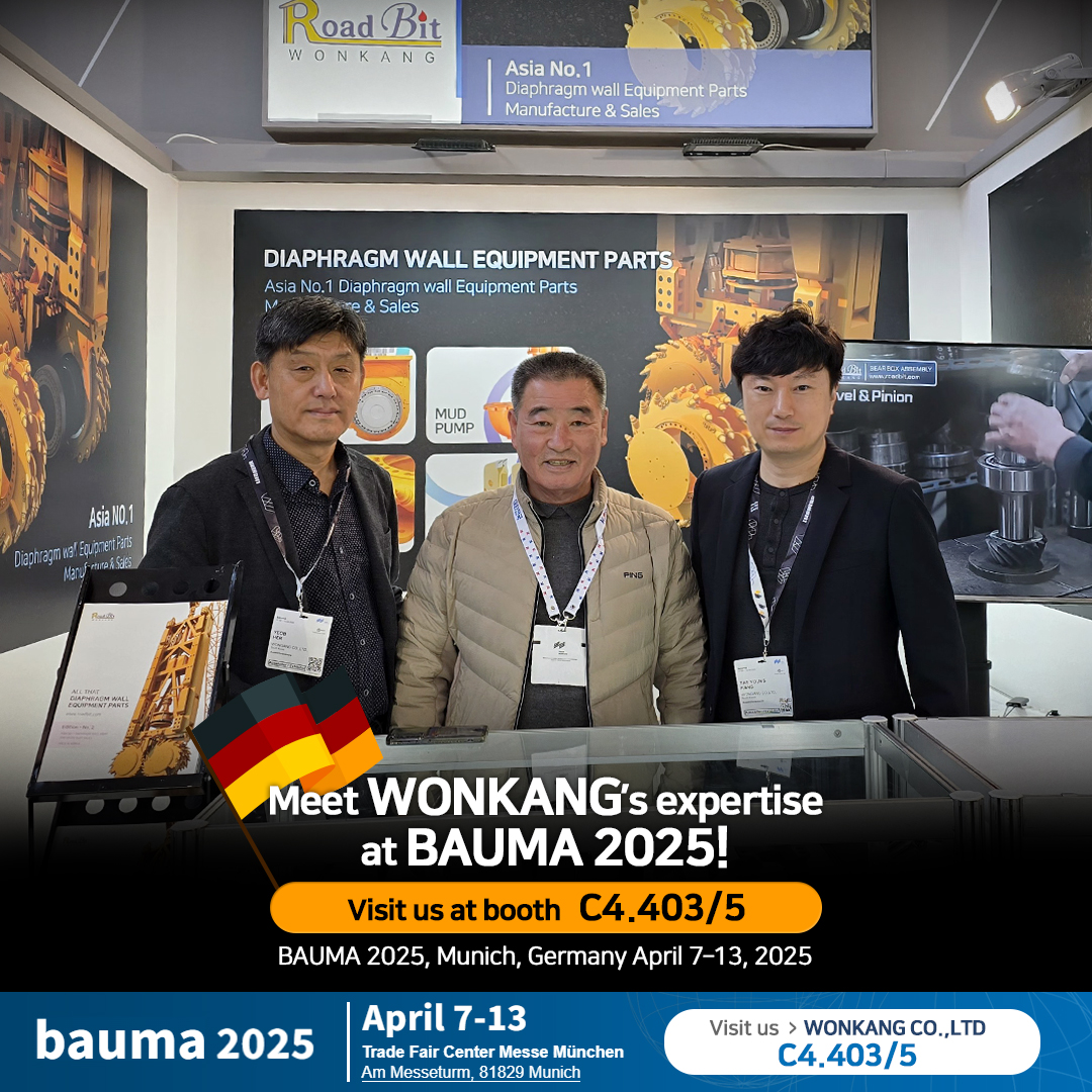 Meet WONKANG’s Expertise at BAUMA 2025!
Visit us at booth C4.403/5
www.roadbit.com
#Diaphragmwall #Slurrywall #trenchcutter #BC30 #BC32 #BC35 #BC40 #cutterteeth #gearbox #mudpump #korea #wonkang #roadbit #cuttingwheel #BCF10 #BCF9 #spareparts #Mechanicalseals #Damper #Gearing #Complete #Assembly #roadheader #pick #tunneling #1500mm #bauma