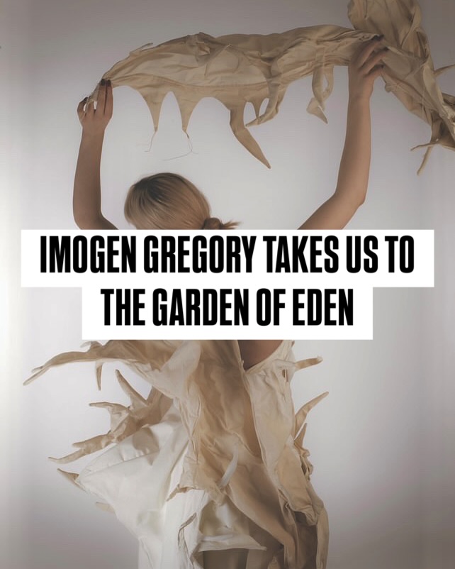 @Imogen._Gregory, a fashion designer we have featured a few times on our page has wowed us again with her intricate work and expertise in design. She releases: ‘Eve, The First Breath of Human Nature,’ an homage to evolution, humanity, and beginning.
Gregory states in her post: “Eve stands at the threshold of human story-more than the first woman, she is the first to feel the pull between wild instinct and conscious choice. Formed not from dust like Adam, but from his very side, she is both of the earth and of humanity, a bridge between body and soul, nature and knowing.” - we had to include the full quote because nothing we would have said extra could match the original, personal meaning the creative infused into her work.
From the pure, light hues of the designs down to the muddied, grounding feet of Imogen’s story, this creative is more than a designer, they are an artist.
Incredible work from @Imogen._Gregory time and time again! 🤍🌿
Photography by @__darcyjoao__
Model @elbrowse
#EVE #ADAMANDEVE #FASHION #STYLE #FASHIONDESIGN #FASHIONDESIGNER #FASHIONSTUDENT #CENTRALSAINTMARTINS #CSM #UAL #BAFCSM #ART #RELIGION #FEMINISM #WOMAN #WOMEN #ARTIST #ARTISINAL #GARDEN #EDEN #GARDENOFEDEN #VIRAL #ASTHETIKMAGAZINE #TRENDING #FYP