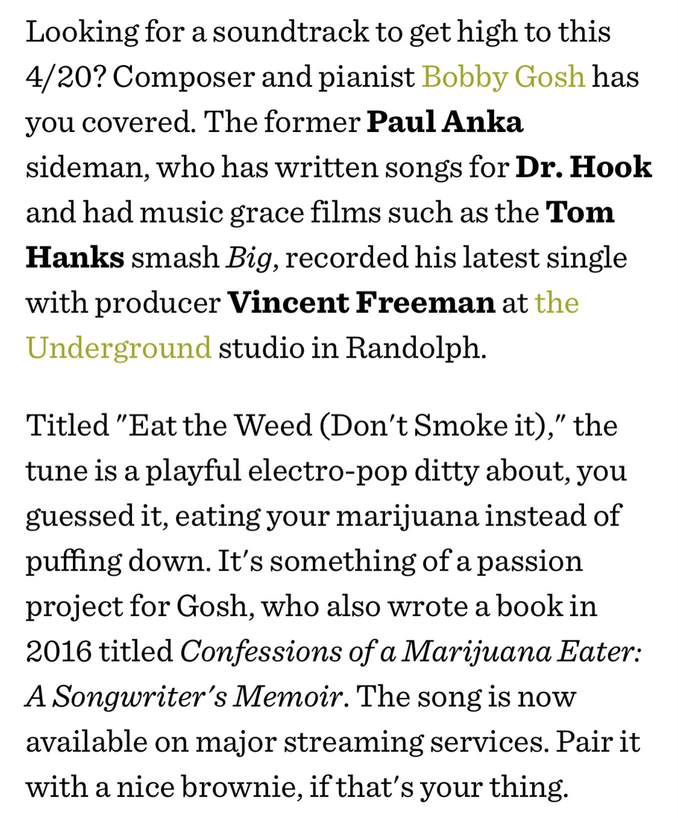 Thank you @sevendaysvt for the shoutout and happy #420 🌱 Stream “Eat the Weed (Don’t Smoke It)” everywhere and watch the lyric video produced by @lyricvidsdotcom on YouTube!! Link in bio 🔗
#bobbygosh #eattheweed #dontsmokeit