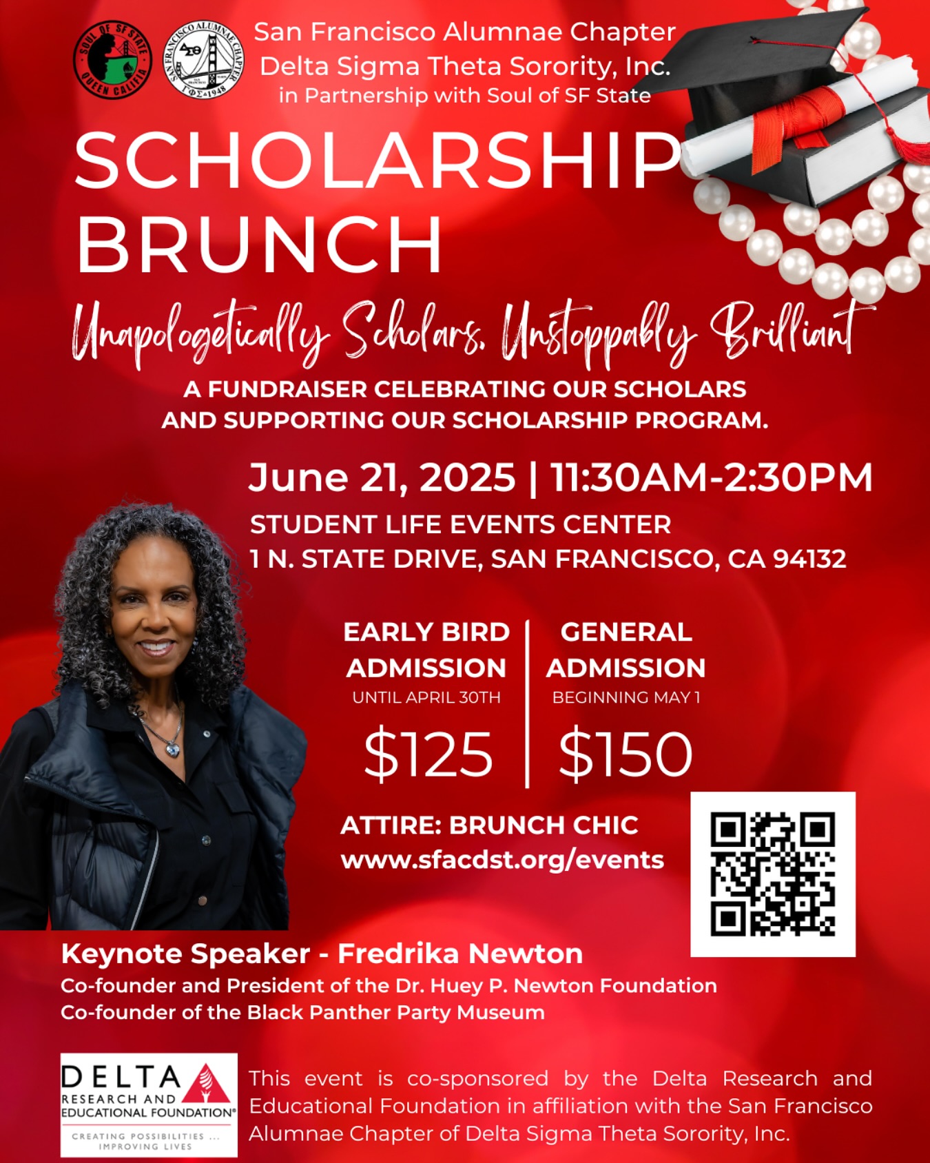 📢Get Ready! Join us for our first Scholarship Brunch, “Unapologetically Scholars, Unstoppably Brilliant.” We will honor our scholars and recognize this year’s scholarship recipients. We are excited to have @fredrikanewton , Co-founder and President of the Dr. Huey P. Newton Foundation and Co-founder of the Black Panther Party Museum, as our keynote speaker!
📆 Saturday, June 21, 2025
🕥 11:30a - 2:30p
📍 San Francisco State Student Life Events Center
Early Bird tickets are on sale now through April 30th, get your tickets TODAY!
🔗 sfacdst.org/events
#unapologeticallyscholars #sfacdst #deltasigmatheta #scholarship