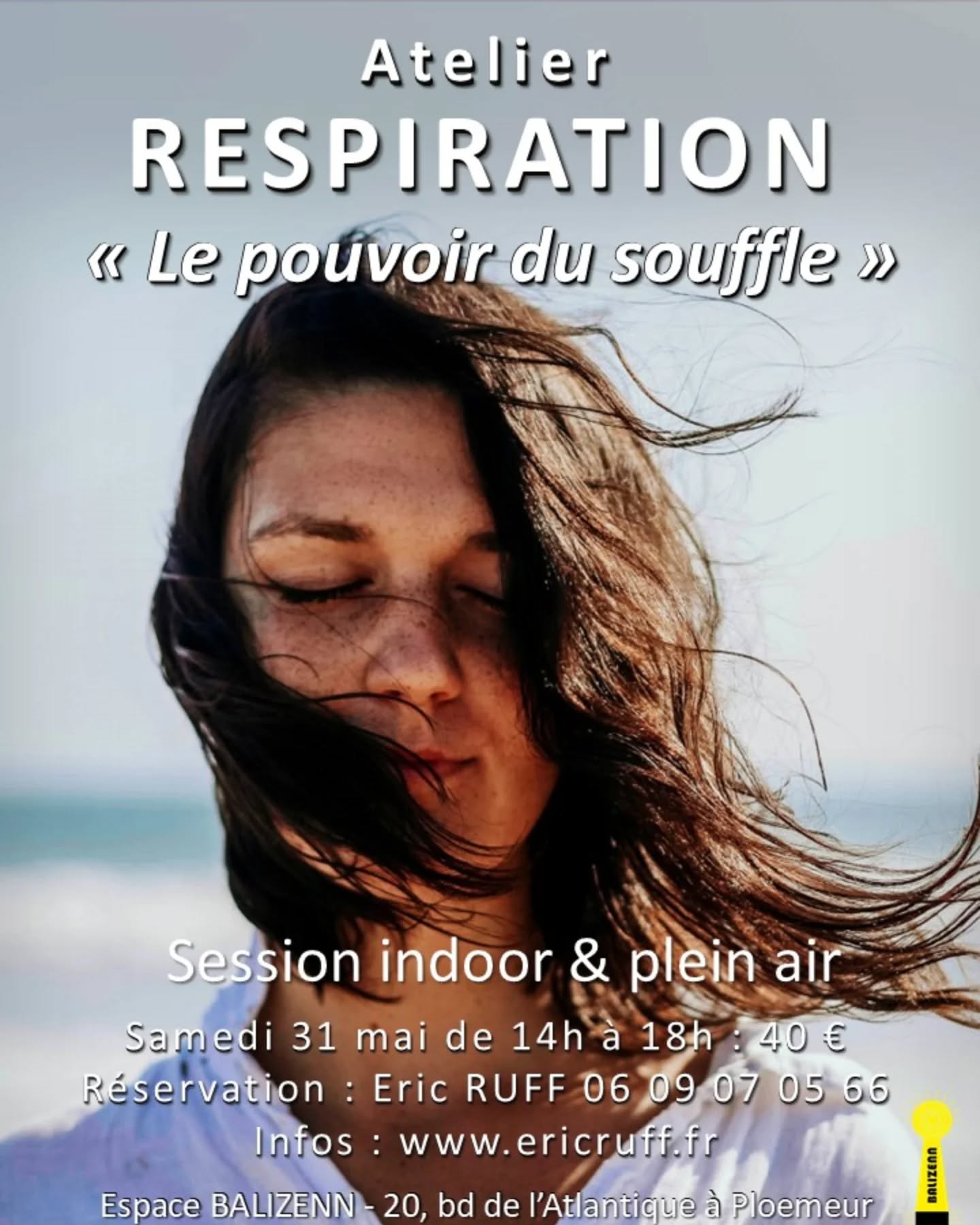 Samedi 31 mai 2025 de 14h à 18h
ATELIER RESPIRATION : "LE POUVOIR DU SOUFFLE" Session en intérieur et à l'extérieur !
Cet atelier est consacré au pouvoir que nous avons d’améliorer notre bien-être physique et mental en prenant le contrôle de notre souffle et en apprenant à mieux respirer. Compte tenu de la saison, si le temps le permet, une partie des exercices respiratoires aura lieu à l’extérieur, et l'autre au sein de l'espace bien-être BALIZENN.
L'atelier est ouvert à tous publics et ne nécessite pas de condition physique particulière. Les exercices proposés sont simples, mémorisables pour pouvoir être ensuite pratiqués chez vous ou en plein air selon vos besoins.
Pour plus de renseignements, n'hésitez pas à me contacter par téléphone zéro6 09 07 05 66. Vous pouvez vous inscrire directement sur mon site web www.ericruff.fr dans la rubrique agenda.
Tarif : 40 euros par personne
La réservation est impérative car le nombre de places est limité.
Lieu : Espace bien-être BALIZENN
20, boulevard de l'Atlantique à Ploemeur
Au plaisir de vous accueillir prochainement !
Éric Ruff
#respiration
#bien-être
#inspiration
#expiration
#coach-respiration
#ploemeur
#guidel
#lorient
#ericruff
#BALIZENN