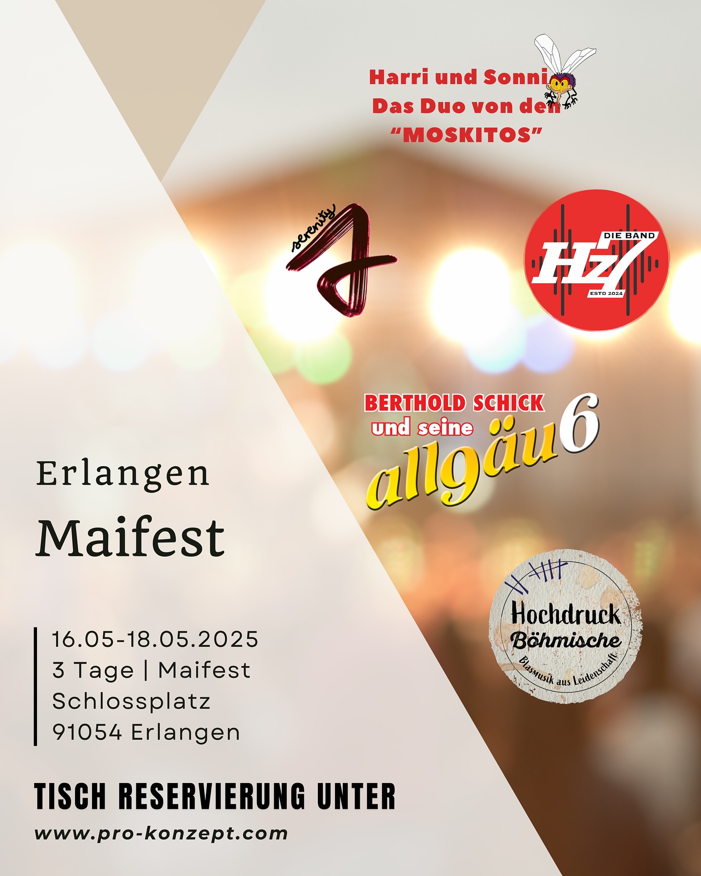 MAIFEST ERLANGEN 2025
16.–18. Mai | Schlossplatz Erlangen
🌸 Musik – 🍻 Kulinarik – ☀️ Lebensfreude
Drei Tage voller Livemusik, Genuss & Frühlingsgefühle mitten in der Stadt!
Fr, 16. Mai | 18–22 Uhr
Start mit Bieranstich durch den Bürgermeister der Stadt Erlangen Herrn @joergvolleth & Live-Musik von Harri & Sonni – Klassiker, Austria-Pop & internationale Hits. 🎶
Sa, 17. Mai
12–17 Uhr: @serenity.nbg – Drinks, Musik & Vibes. 🍹🎧
18–22 Uhr: @hertz7.band – Rock, Pop, Party pur! 🔥🎸
So, 18. Mai
10–11:30 Uhr: Frühschoppen mit der @hochdruck.boehmische 🎺
12–15 Uhr: Finale mit @berthold_schick & seine Allgäu 6 – böhmische Blasmusik auf höchstem Niveau! 🎷✨
Dazu gibt’s täglich Verpflegung vom @eichhornkeller.forchheim mit Currywurst, Grillspezialitäten und Obatzda Broten vom @derdorfmetzger_reck , Pizzaschmiede Erlangen & – am Sonntag extra mit Weißwürsten & Schweinebraten. 🥨🍖🥘
🔹Mehr Infos & Tisch Reservierung: 📲
www.pro-konzept.com/mai-fest-erlangen
🔹Folgt uns auf Instagram unter
@maifest.erlangen oder auf Facebook unter Maifest Erlangen
#EventPlanning #EventDesign #EventManagement #EventPlanner #EventLife #InspireEvents #EventInspo
#CorporateEvents #EventProduction #LiveEvents #EventStyle #EventSolutions #EventConcept
#EventIdeas #EventProf #EventsWithPassion #EventMarketing #EventExperience #EventOrganizer #proKonzept
