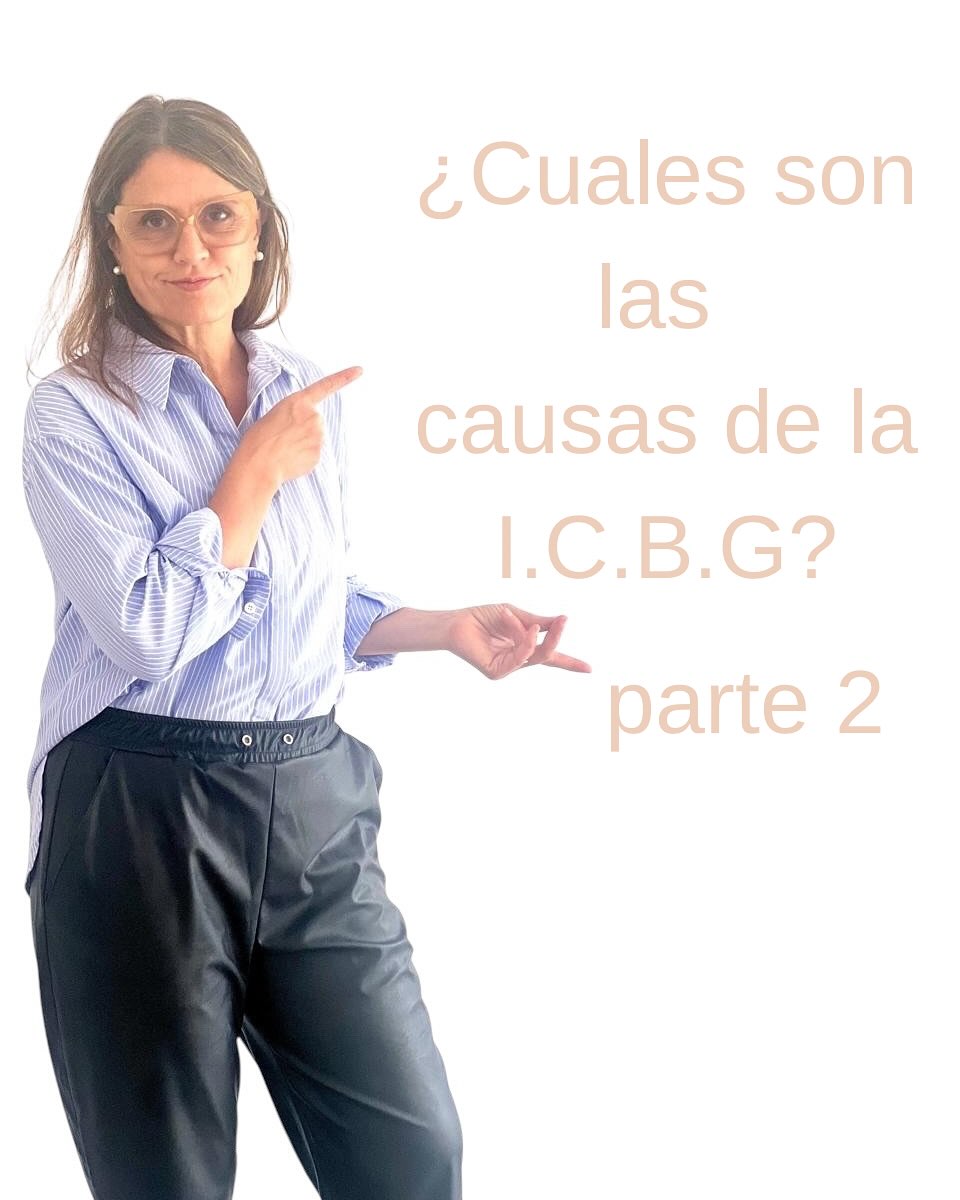 Y vos… ¿Conocías las causas de la I.C.B.G?
