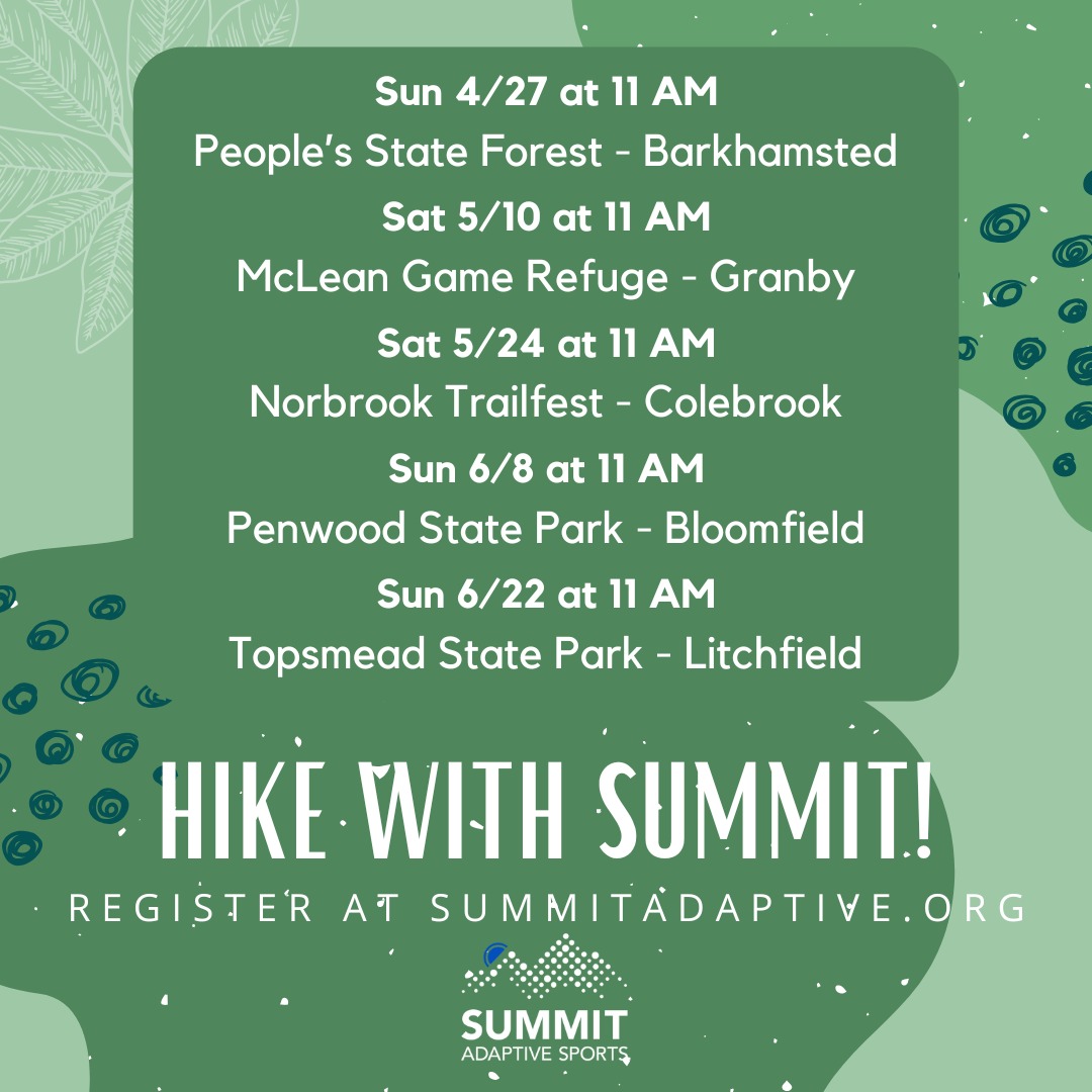 Hike with us this spring! We have lots of hikes across #Connecticut to choose from! Register online at summitadaptive.org.
#AdaptiveSports #AdaptiveHiking #Hiking #HikeCT #HikeNewEngland #NewEngland #ThingsToDoInCT #ThingsToDoInConnecticut