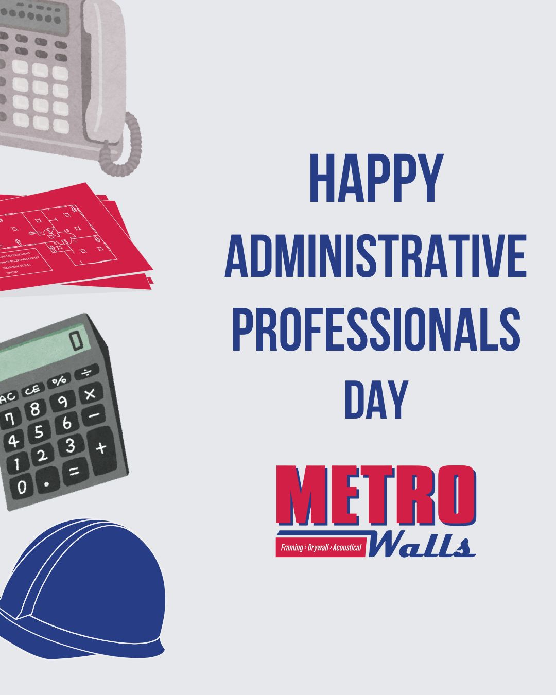 Happy Admin Appreciation Day! 👷♀️📋👏
Today, we're tipping our hard hats to the incredible administrative professionals who keep Metro Walls running smoothly. Thank you for your dedication, hard work, and the many ways you make our team stronger every single day! #AdminAppreciation #ThankYou