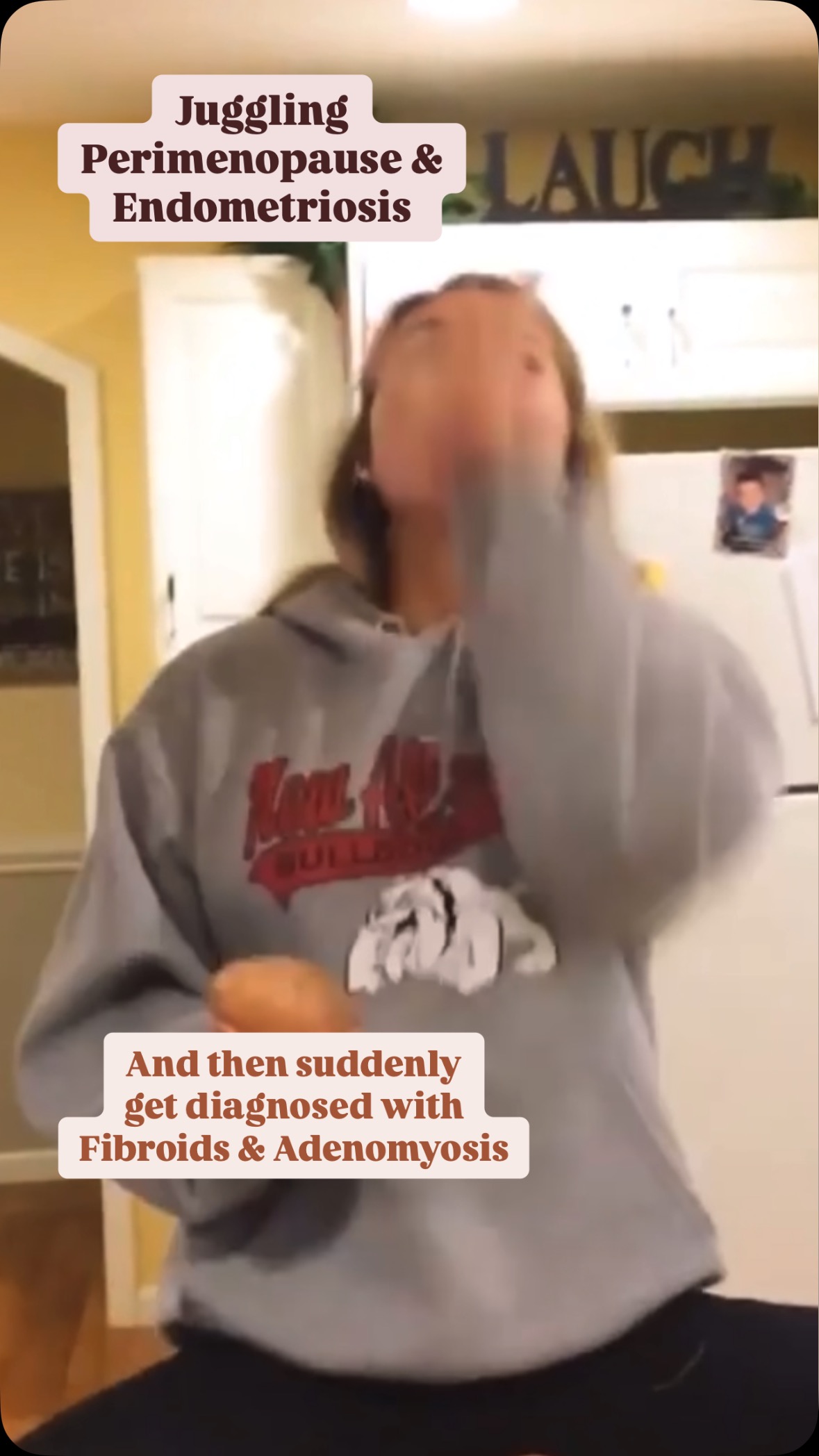 Chronic illness & perimenopause! Well, it’s official, my uterus has joined the circus. 🎪 Between feeling like perimenopause is juggling flaming hormones, endometriosis is tightrope-walking on a good day, I now have fibroids and adenomyosis crashing the party like a bunch of rowdy clowns. Some days I’m nailing the performance; other days, I’m the clown tripping over my own feet in the sawdust. 🤡
But here’s the thing, I know I just have to lean into the chaos. Progesterone is my safety net, gut health is the crowd cheering me on (most of the time), and laughter? 😂Well it’s non-negotiable. If my body’s going to insist on being a three-ring circus, I might as well grab my top hat and join the show, sparkly failures and all. 🥰🥳
To anyone currently feeling like they are failing their juggling act: I see you. 👀 🤹♀️ Sometimes the greatest skill isn’t keeping all the balls in the air, it’s learning how to bow dramatically when they all come crashing down. We’ve got this! ✊🩷😘
Leave a comment if you’re dealing with a #chronicillness & #perimenopausesymptoms
💐
#perimenopausehealth #endowarrior #endometriosis #AdenomyosisAwareness #FibroidFacts #FindingTheFunny #hormonalimbalance #hormones