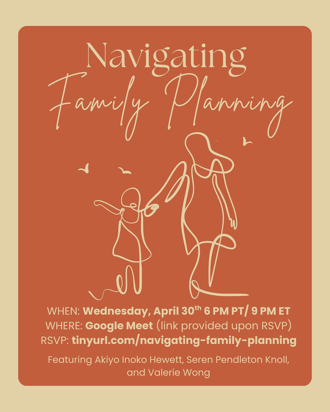 Join us on April 30th at 6 pm PT / 9 pm ET for a discussion on “Navigating Family Planning” with our three amazing panelists. It’s time to shine a light on this topic that too often stays in the shadows. Attending this event is a great way to learn, ask questions, and empower each other as we navigate different stages in our professional and personal lives.
Register now: tinyurl.com/navigating-family-planning