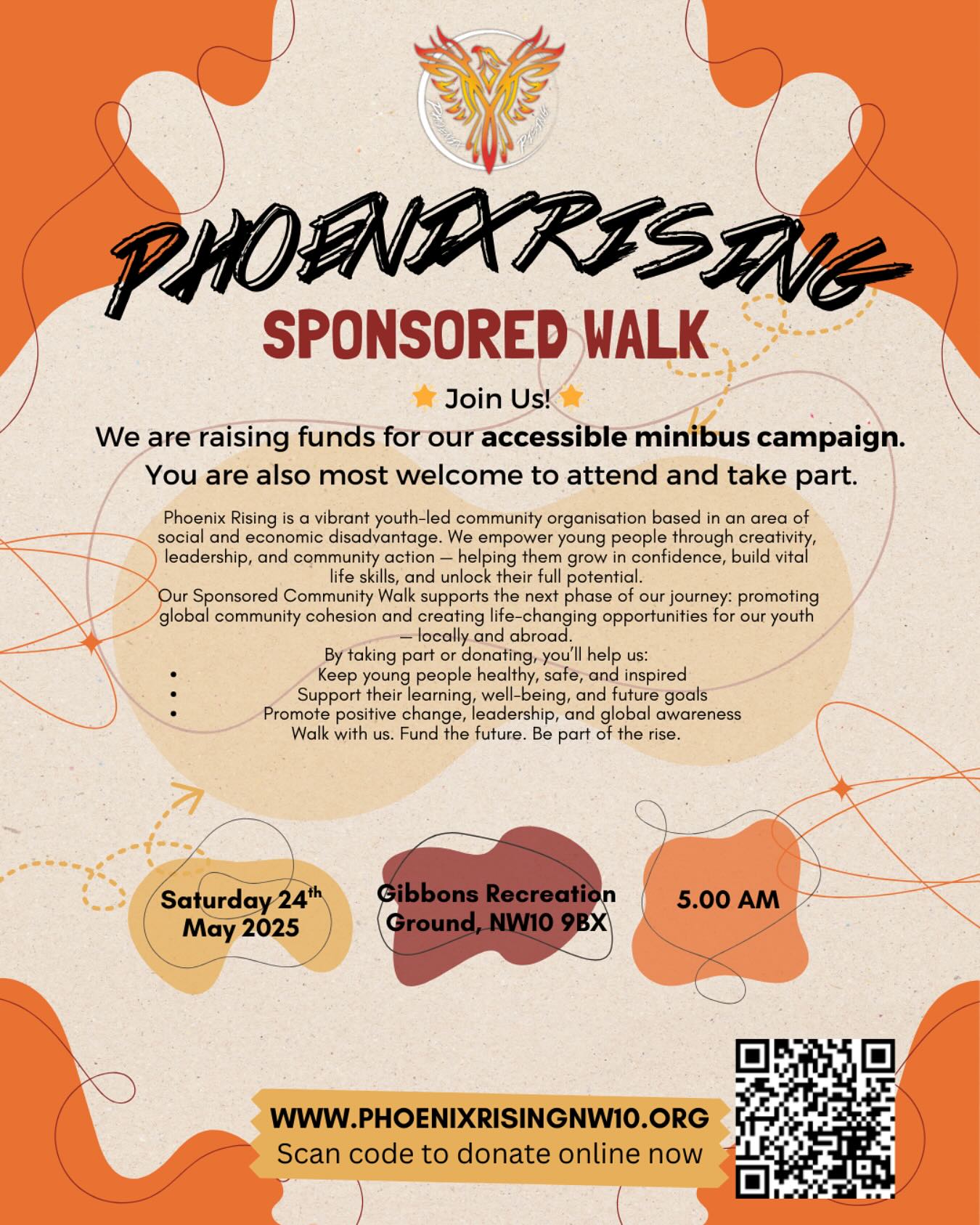 🌟 Join Us! 🌟
We are raising funds for our accessible minibus campaign.
You are also most welcome to attend and take part.
📅 date: Saturday 23rd May 2025
🕰️ time: 5AM
📍location: Gibbons Recreation Ground NW108BX
See you there 😉 or donate by scanning QR or clicking link https://www.paypal.com/donate?campaign_id=HVQWGAJVAWCYY