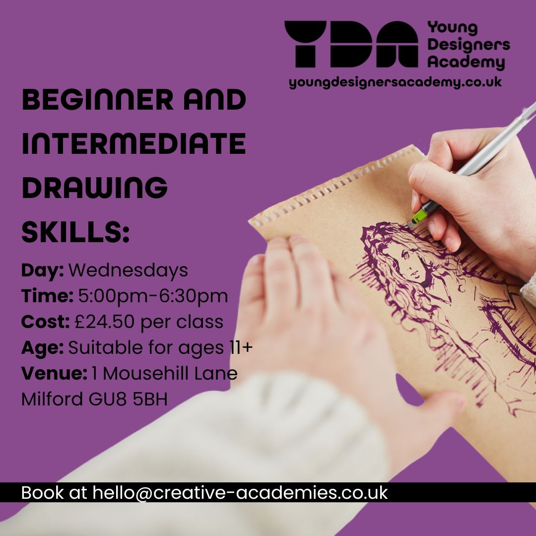 BEGINNER AND INTERMEDIATE DRAWING SKILLS:
Day: Wednesdays
Time: 5:00pm - 6:30pm
Cost: £24.50 per class
Age: Suitable for ages 11+
Venue: 1 Mousehill Lane
Milford gu8 5bh
Book at hello@creative-academies.co.uk
#youngdesigners #creativeacade,y #creativeyouthuk #interiordesignstudents #artanddesign