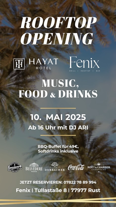 🌇 Rooftop Opening im Fenix – stilvoll den Mai einläuten!
Erlebe BBQ-Genuss mit Ausblick & Atmosphäre! 🔥🍹
🎧 Ab 16 Uhr legt DJ ARI für euch auf
🥩 BBQ-Buffet für 49 €, Softdrinks inklusive
🍸 Feine Drinks & entspannte Sounds auf unserem Rooftop
✨ Lass dich verwöhnen & genieße einen unvergesslichen Abend über den Dächern von Rust.
📞 Jetzt reservieren: 07822 78 89 994
📍 Fenix | Tullastraße 8 | 77977 Rust