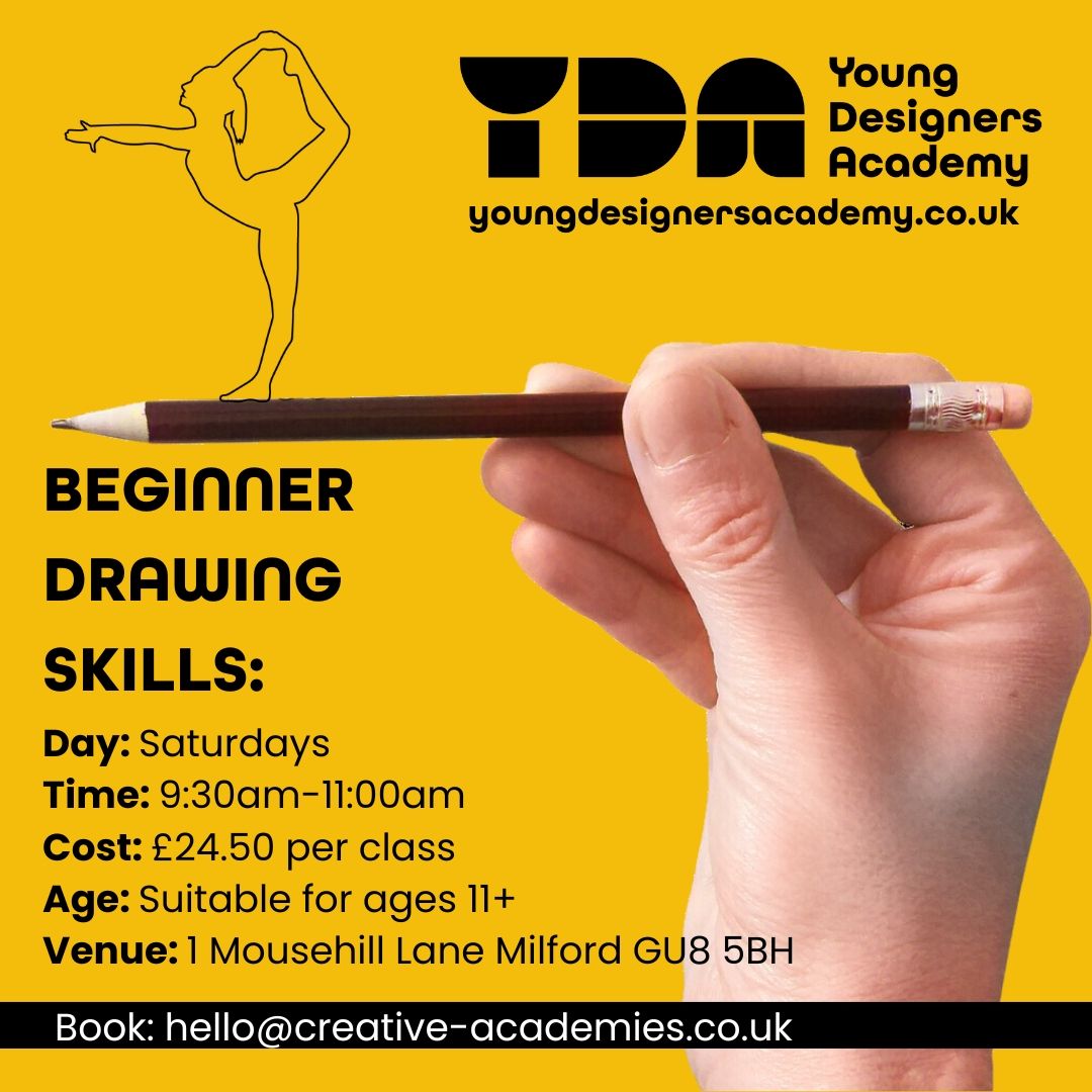 BEGINNER DRAWING SKILLS:
Day:Saturdays
Time: 9:30am - 11:00am
Cost: £24.50 per class
Age: Suitable for ages 11+
Venue: 1 Mousehill Lane Milford GU8 5BH
Book: hello@creative-academies.co.uk
#youngdesignersacademy, #creativedesign #fundrawing