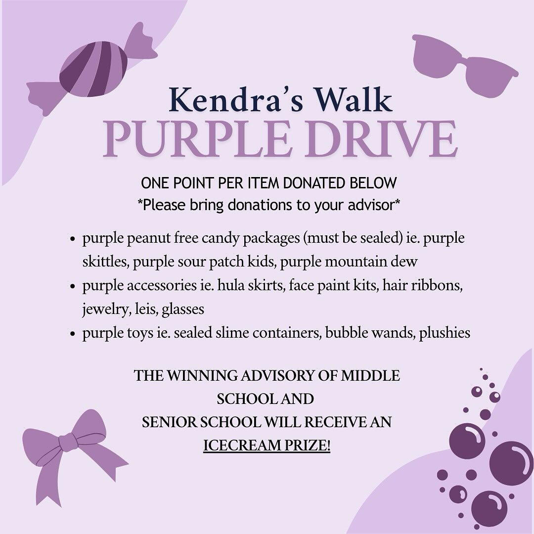 We are excited to announce the beginning of our purple drive!! Please bring in packaged purple items for donation to your advisor for the chance to win a treat for your advisory 💜💜 💜