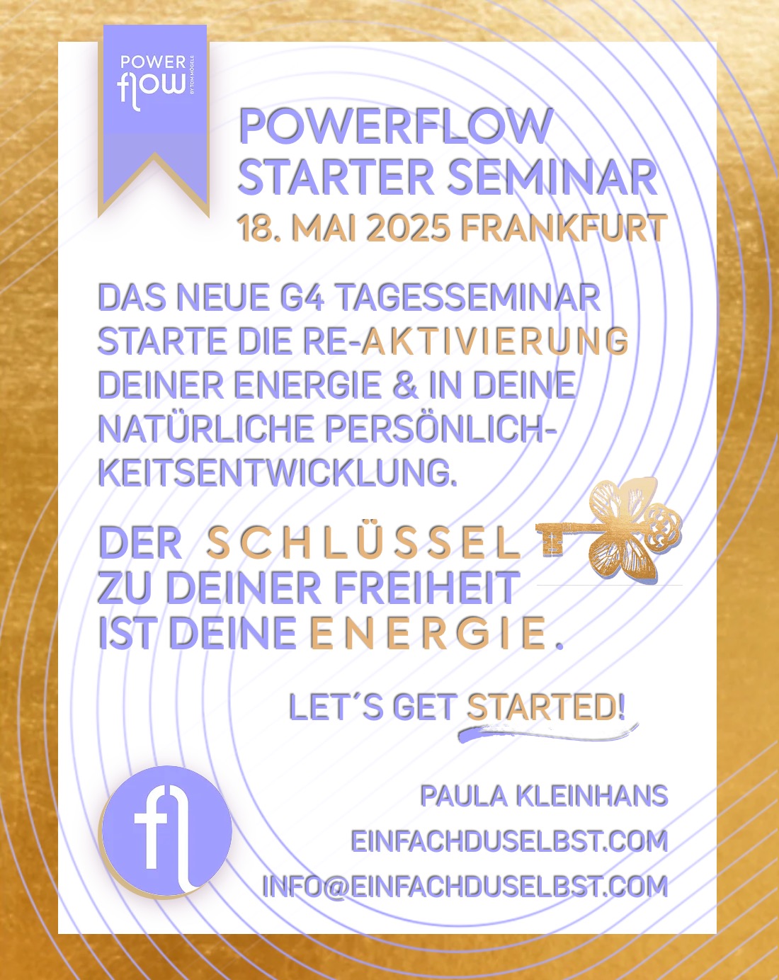 POWERFLOW STARTER
Samstag 17. Mai in Frankfurt (der Termin wurde von Sonntag auf Samstag verlegt.)
Das neue G4 Tagesseminar für Einsteiger
Starte die RE-AKTIVIERUNG deiner Energie und in deine natürliche Persönlichkeitsentwicklung.
Erfahre wie tägliche Einflüsse uns als Mensch im Alltag in Veränderung und einen steuerbaren Zustand bringen, der es uns nicht mehr ermöglicht Manipulationen und Energieverlust auszuweichen.
Mit leicht anzuwendenden praktischen Übungen verlässt du das Spielfeld des Energieaustausches und schaffst die Voraussetzungen, wie Du deine eigene Lebensenergie steigern und halten kannst, dein Körper geerdet bleibt und wie sich deine Körperfrequenz natürlich und einfach auf Gesundheit, Fülle und Erfolg einstellt!
Der SCHLÜSSEL zu deiner Freiheit ist deine ENERGIE.
Let´s get started!
Mehr erfahren: Link in Bio
#einfachduselbst #powerflow #g4verändertalles #freiheit #powerflowstarterseminar #neuewege #energie #winwin #selbstverantwortung #theeasyway #zueinfachumwahrzusein #gettagothekeytoyourenergy #naturallifebalance #worklifebalance #stressmanagment #empowerment #dowhatyoulove #makeselfloveapriority