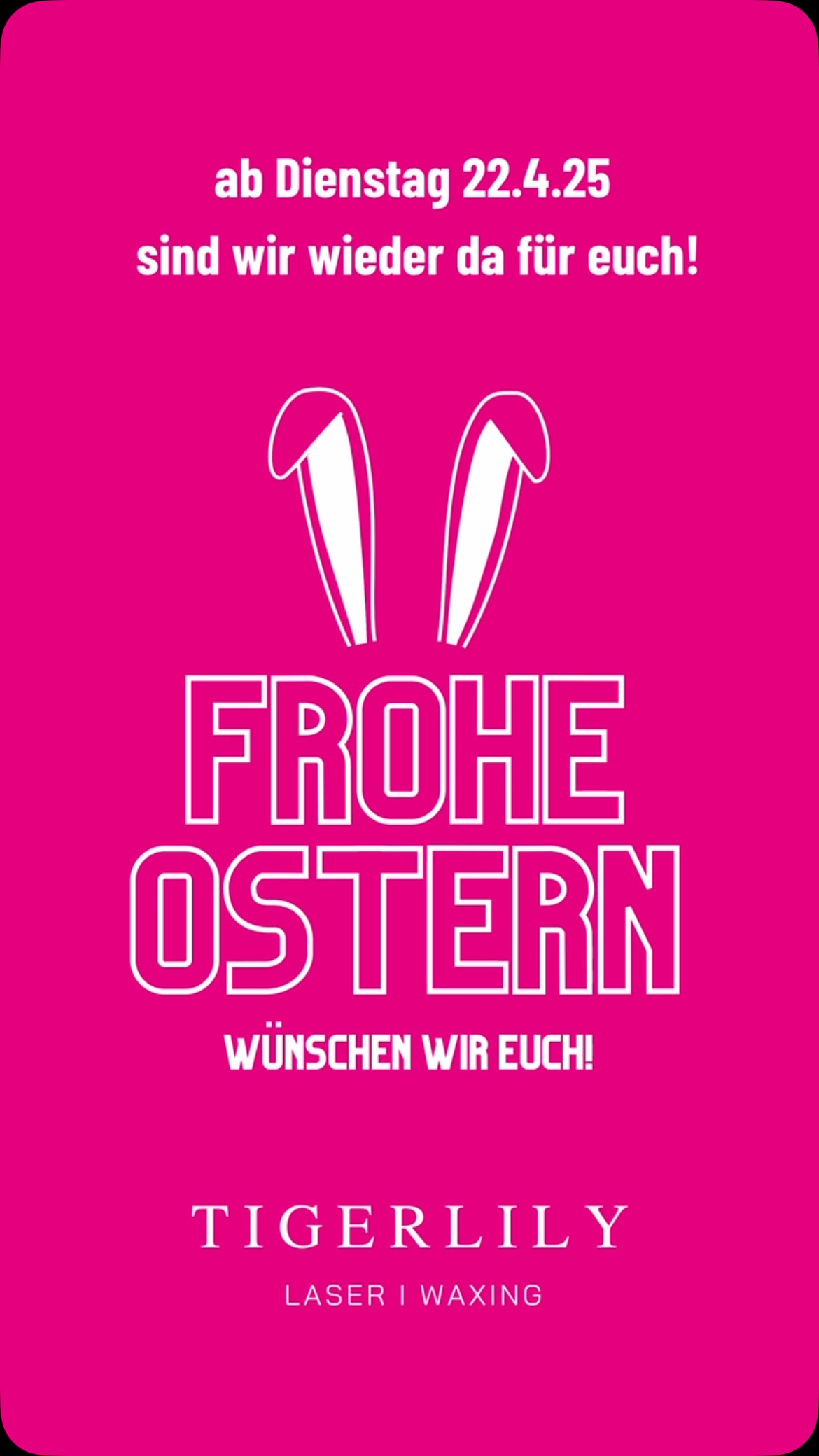 Wir machen eine kleine Osterpause – ab Dienstag, den 22.04.25 sind wir wieder für euch da! Wir wünschen euch wunderschöne Feiertage und ganz viel Selfcare-Zeit!
Euer TIGERLILY-Team