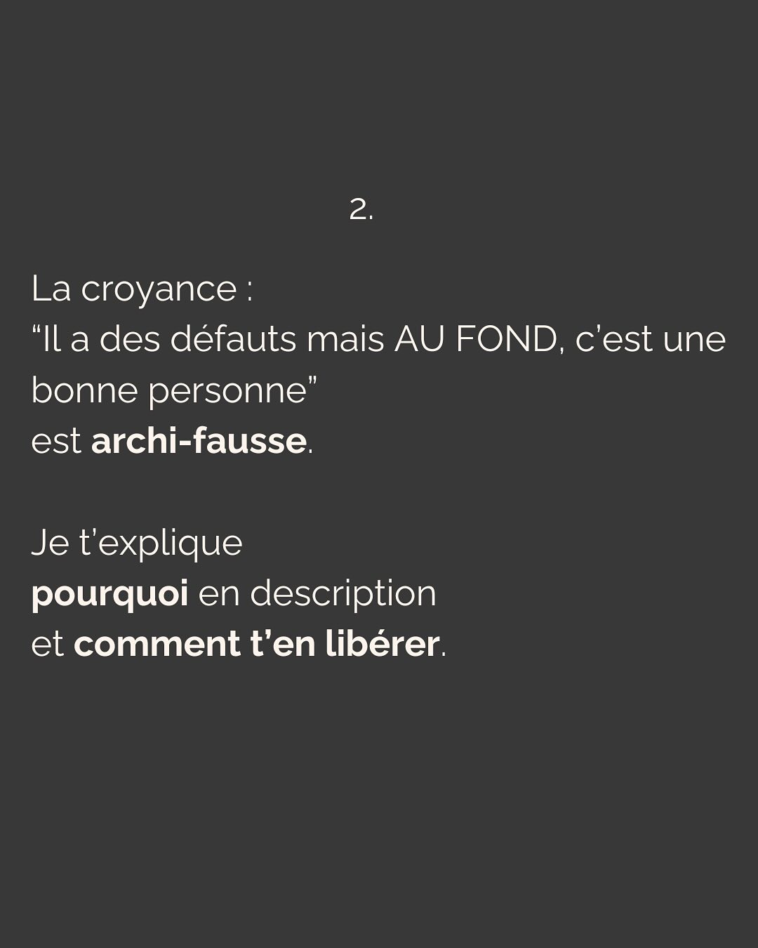 Ce biais de vouloir voir le meilleur de chaque être humain est noble, mais quand on souffre de dépendance affective, il peut avoir des conséquences dramatiques.
Parce que c’est comme ça qu’on tombe sous l’emprise de personnes malveillantes dont on a essayé désespérément de voir “le bon fond”.
Ce truc de dire “Oui, ok, il a des défauts, mais au fond c’est quelqu’un de bien”, bah non. Ça n’existe pas.
Personne ne se comporte comme un sanglier (pardon pour eux 🐗) en surface mais est une belle personne au fond.
Tout ça n’est pas une question de bon fond. C’est une question de choix.
Qu’est-ce que je fais de mes traumas ?
J’en fais payer le prix fort à toutes les personnes qui croisent mon chemin et qui ne demandent qu’à m’aimer ?
Ou je décide que les gens que j’aime et qui sont là pour moi n’ont pas à en subir les conséquences, et je me fais aider pour assainir tout ça ?
Arrête de te mentir à toi-même sur qui est cette personne. Tu gagneras un temps précieux et une énergie considérable.
Même si tu en doutes encore, sache que c’est pourtant le chemin le plus court et le moins douloureux pour vivre cette belle histoire d’amour à laquelle tu aspires tant.
——————————————————————
Je suis Emilie, thérapeute & coach diplômée spécialisée dans la dépendance affective et les troubles émotionnels.
J’aide les femmes qui souffrent de schémas toxiques répétitifs à aimer sereinement et librement, sans plus jamais s’oublier.
Je les accompagne pour qu’elles puissent passer de la théorie à la pratique. Avoir des prises de conscience c’est bien, voir des changements concrets dans sa vie, c’est mieux.
Passons 30 min ensemble pour apprendre à nous connaître ! Rdv dans mon lien en bio ou sur mon site : Emilie-leduc.com pour accéder à mon agenda
Lancement d’une nouvelle offre :
Assistance & Coaching Illimités ! Rdv en mp pour en savoir plus ;)
#dependanceaffective#manipulation#relationtoxique#addiction#dependance#peurs#blessuredabandon#rupture#couple#hypersensibilité #emotions #gestionemotions #hypersensibles #abandon #perversnarcissique #depression #blessuredelame #selflove #amourdesoi #tinder#date#rencontre #angoisse#solitude #lovecoach #pn #devperso #amourdesoi