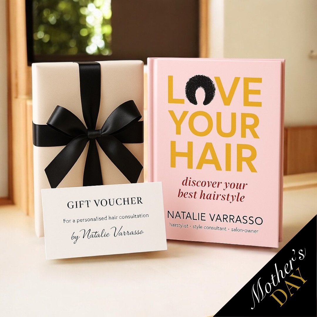 “The Gift of Confidence, Wrapped with Love”
✨ A personalised consultation tucked inside a beautiful book—perfect for Mum, or someone special this May.
The Perfect Gift – LOVE YOUR HAIR Book & Personalised Consultation
Thoughtful. Empowering. Unforgettable.
This Mother’s Day, or for any special woman in your life, give the gift of self-discovery, self-care, and style confidence with this beautifully wrapped edition of LOVE YOUR HAIR—a book that gently guides women back to themselves through the power of hair, identity, and choice.
Nestled inside the book is a surprise voucher for a personalised in-salon consultation with Natalie Varrasso—Melbourne’s leading expert in Hair Consultations
Choose from two heartfelt options:
Option One – $185 (ex. postage)
• Wrapped LOVE YOUR HAIR hardcover book
• 20-minute Discovery Consultation with Natalie
A perfect introduction to reflect, connect, and begin the journey of understanding what your hair needs right now.
Option Two – $315 (ex. postage)
• Wrapped LOVE YOUR HAIR hardcover book
• 45-minute Style Projection Consultation with Natalie
An in-depth session to explore your ideal hair direction, tailored styling suggestions, and personalised advice for the journey ahead.
A truly unique and personal gift for your mum, sister, aunty, or cherished friend.
To place your order: Tap on the linktree under bio.