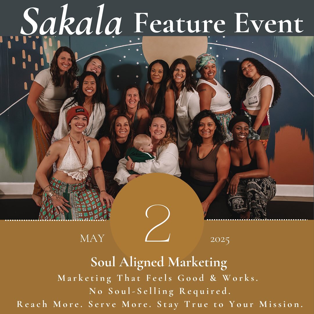 Sakala Feature Event!
Step into a sacred space of connection, growth, and community. Each month, Sakala will host a rotating lineup of incredible guides who are ready to share their unique gifts with you.
This program is designed to support Sakala as a vibrant, accessible space for healing, creativity, and growth while showcasing the talents of our amazing community.
April Event:
🗓 May 2nd at 5:30 PM
✨Soul-Aligned Marketing
Featuring Katelyn Brush, soul-aligned marketing whisperer and founder of Nurtured Marketing Agency
Marketing doesn’t have to feel forced, overwhelming, or out of alignment with your soul’s mission. This immersive workshop is designed specifically for healers, leaders, and spiritual entrepreneurs who want to expand their reach without the burnout, frustration, or pressure of traditional marketing.
Together, we’ll peel back the preconceived notions of what marketing should look like and instead craft a soul-aligned strategy that feels natural, magnetic, and deeply impactful.
You’ll learn:
The four pillars of powerful marketing—lead generation, conversion, visibility, and messaging—so you can attract aligned clients with ease.
How to show up online (or offline) in a way that feels authentic—no gimmicks, no forcing, just full expression of your magic.
Soul-aligned strategies that help you expand your reach while staying in integrity with your values.
Doors open at 5:30pm to be in community. Light snacks, refreshments, and integration after.
We can’t wait to see you there!
We are so grateful to have Katelyn leading our March event. She has been such an integral part of Sakala’s growth over the last year as one of our Masterminding mentors. Make sure to check out her offerings and amazing entrepreneurial community networking events at Nurture every month!
Photo credit:
Slide 1 - Jordan Hutchison, @iamjordanhutchison