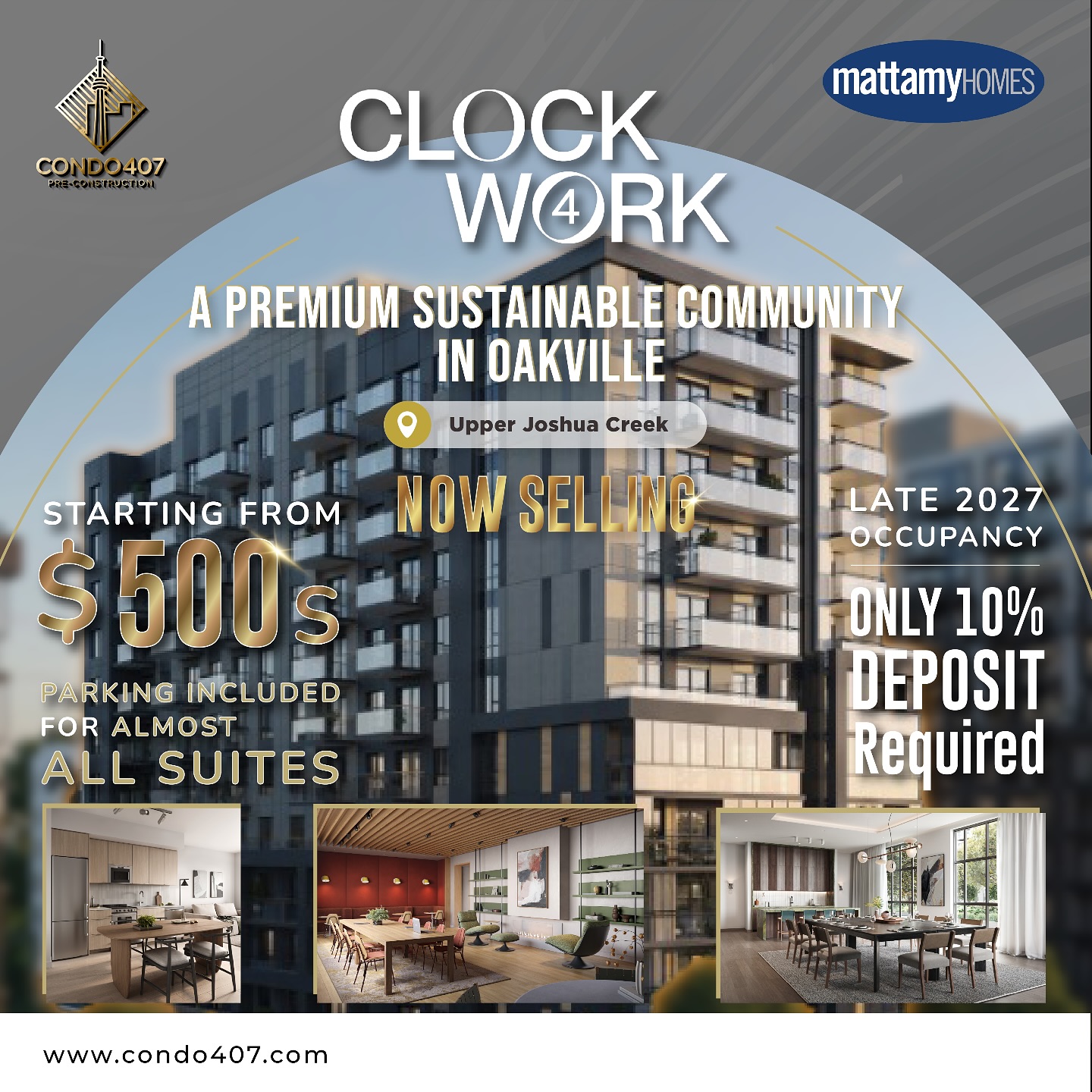 🏙️ Now Selling – ClockWork Phase 4 by Mattamy Homes! 🌟
📍 Upper Joshua Creek | Oakville’s Most Coveted Community
💰 Starting from $500s
✨ A thoughtfully designed condo development that blends beautifully with your everyday life
🌆 Part of a vibrant master-planned community
🛋️ Spacious, stylish suites built for work, play, and everything in between
💖 Designed to help you embrace life’s meaningful moments
🚗 Parking included in most suites
💰 Only 10% Deposit required
⚡ 2 Flexible Buying Options + Quick Move-In Incentives
✅ Built by one of North America’s most trusted builders
✅ Located in the heart of North Oakville – with easy access to transit, nature, and lifestyle amenities
✅ Part of a fast-growing, future-ready community
📢 Register today & don’t miss this opportunity!
📩 CONTACT ME NOW TO LEARN MORE:
☎️ 416.856.1997
☎️ 416.879.6118
📧 info@condo407.com
🌐 www.condo407.com
#ClockWork4 #MattamyHomes #OakvilleCondos #GTARealEstate #TorontoRealEstate #MilborneGroup #PreConstruction #TorontoCondos #LuxuryLiving #InvestInOakville