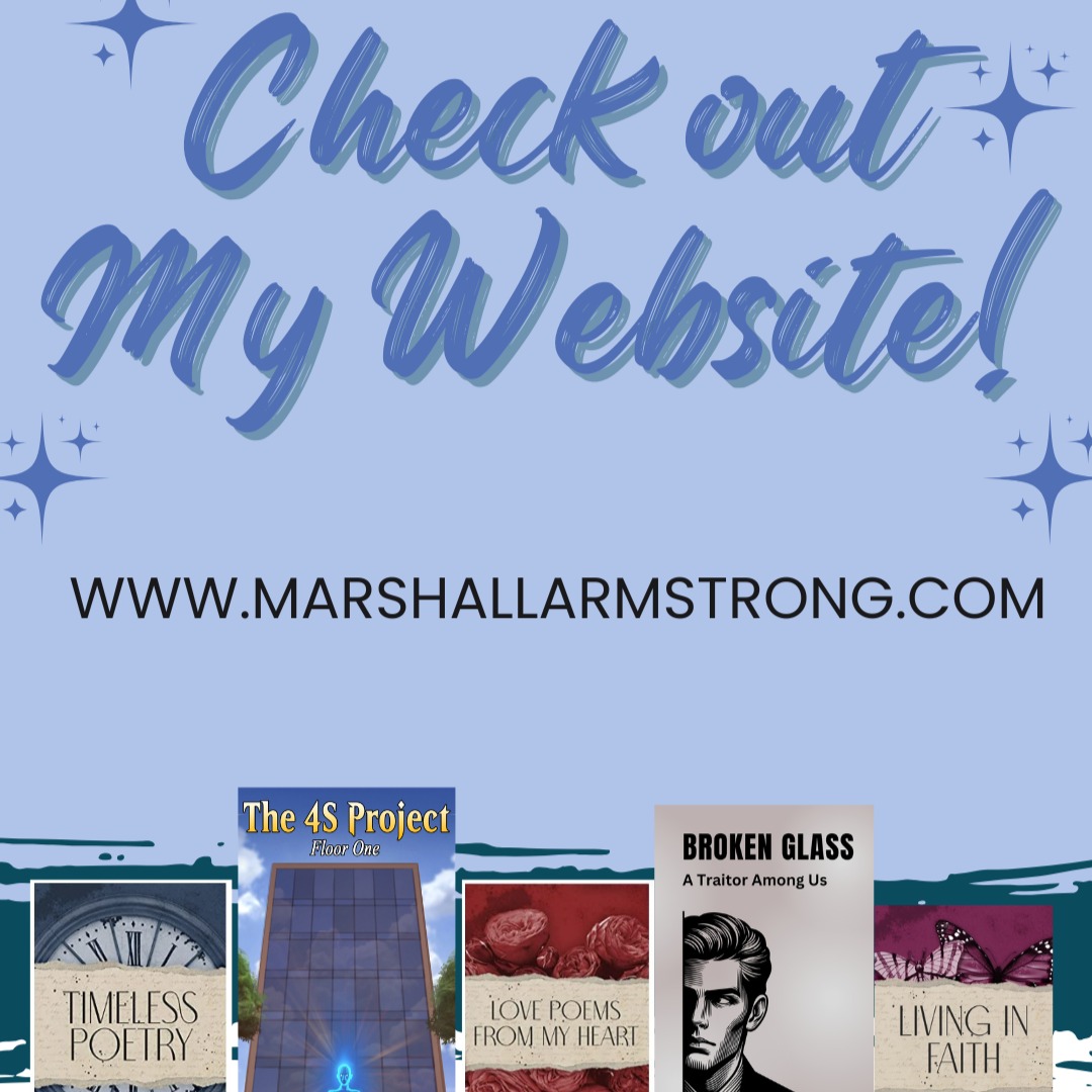 Hi friends and family!! The website is live! Please feel free to check it out. Click around and enjoy the many different pages there. Thanks for looking!!
www.marshallarmstrong.com
#itsmywebsite
#bellespalsypoetryguy
#writerscommunity
#authorsofinstagram
#readmybook
#pleaseleaveareview
#writersofinstagram