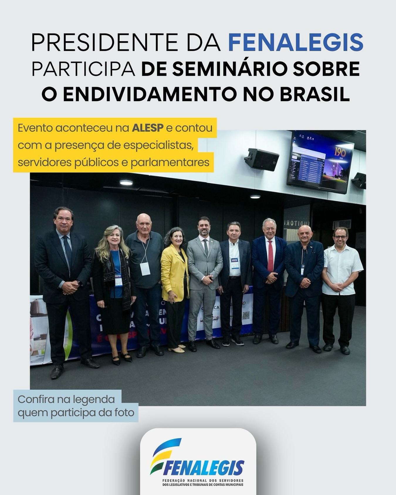 Na última quinta-feira (24/04), o presidente Eduardo Carrion participou do seminário “O Endividamento no Brasil: quem é o responsável?”, que aconteceu na Assembleia Legislativa de São Paulo (ALESP).
O tema foi abordado por desembargador, especialistas, parlamentares, servidores públicos e representantes sindicais. O evento, que teve transmissão on-line ao vivo, foi uma iniciativava da Conacate e do Sinafresp, com apoio do deputado estadual Luiz Claudio Marcolino. Essa união é um exemplo da relação sadia entre os parlamentares e as entidades representativas, um dos princípios que a Fenalegis defende.
Em breve, os vídeos dos painéis estarão disponíveis no YouTube da Conacate. Fiquem ligados(as) e aproveitem o conteúdo!
Na foto: Desembargador do TJSP, Dr Gilson Delgado; coordenadora nacional da Auditoria Cidadã da Dívida, Maria Lúcia Fatorelli; Secretário Geral do Sindilex, Marcos Alcyr; Diretora de Aposentados e Pensionistas do Sinafresp, Mariele Queiroz; presidente da ADPESP, André Pereira; Presidente do Sindilex, Miguel Angelo; presidente da Conacate, Antonio Carlos Fernandes; presidente da Fenastc, Amauri Perusso; presidente da Fenalegis, Eduardo Carrion.
.
.
#fenalegis #alesp #servidorpublico #servidorpublicomunicipal #dívidapública #endividamento #supernendividamento