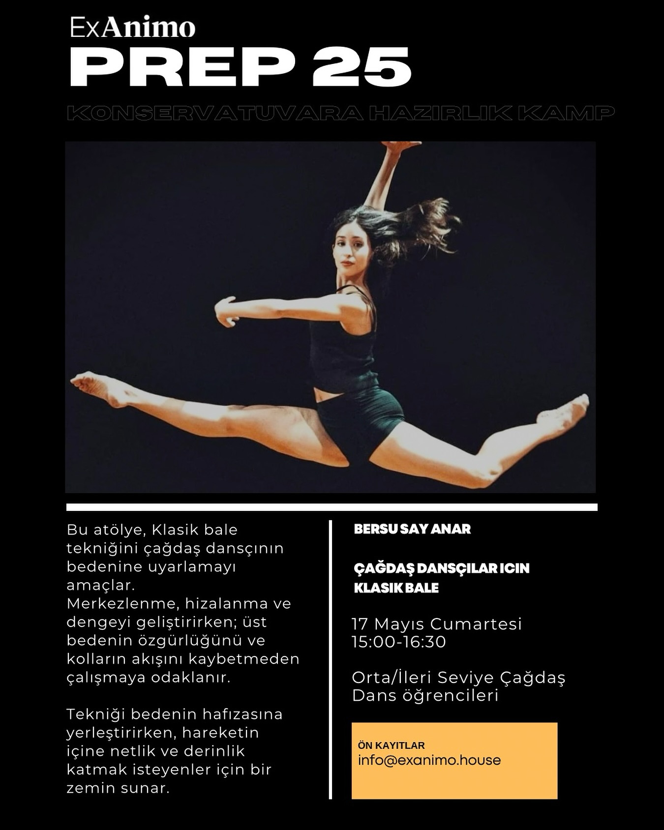 ÇAĞDAŞ DANSÇILAR İÇİN KLASİK BALE ATÖLYESİ
🎬Bersu Say Anar
🗓️17 MAYIS CUMARTESİ
🕖15:00-16:30
🧑🧑🧒🧒En fazla 12 kişi alınacaktır.
🎚️Katılımcıların en az orta seviye bir Klasik Bale dersine katılabilecek seviyede teknik bilgisi olmalıdır.
Bu atölye, klasik bale tekniğini çağdaş dansçının bedenine uyarlamayı amaçlar. Merkezlenme, hizalanma ve dengeyi geliştirirken; üst bedenin özgürlüğünü ve kolların akışını kaybetmeden çalışmaya odaklanır.
Tekniği bedenin hafızasına yerleştirirken, hareketin içine netlik ve derinlik katmak isteyenler için bir zemin sunar.
• Ders çorapla ya da bale patiğiyle yapılacaktır. Katılımcıların, bedenin çizgilerini gösteren ve hareketi destekleyen kıyafetler giymesi önemlidir.
•Bilgi ve Ön Kayıt için DM veya mail yoluyla ulaşabilirsiniz.
-İsim Soyisim, doğum tarihi, telefon numarası, süre ve eğitmen detayları belirten dans geçmişi bilgileri gerekmektedir.
📞05312633520
✉️info@exanimo.house
📍4 Levent/Seyrantepe girişi
🅿️ - Ⓜ️ - 🚏
#exanimohouse #contemporarydance #çağdaşdans #moderndance #ballet #ballerina