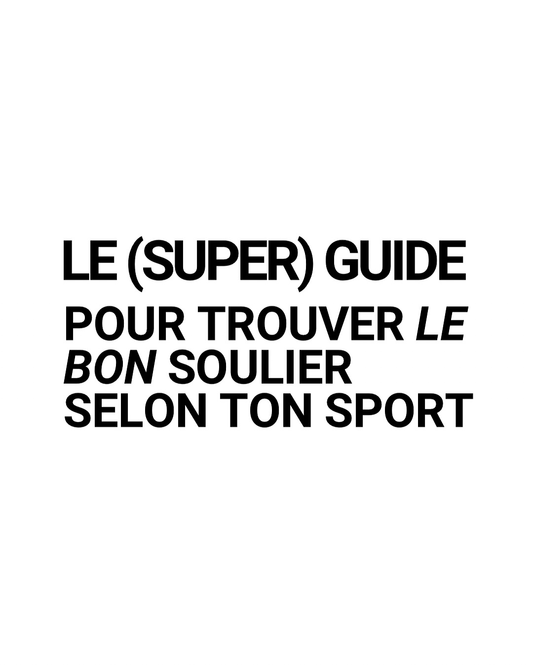Il existe des milliers de souliers. Littéralement.
Et non, t’as pas besoin de LA paire parfaite.
Mais… un soulier adapté à ce que tu fais peut vraiment changer ton expérience.
On l’a vu plein de fois :
Des membres qui avaient des douleurs ou une technique moins fluide…
et juste en changeant de soulier, BOOM – plus de stabilité, plus de confort, plus de contrôle.
Alors, on t’a préparé un petit guide pour t’aider à t’y retrouver, selon ce que tu fais : course, muscu, entraînement fonctionnel, etc. 💪🏼✍🏼