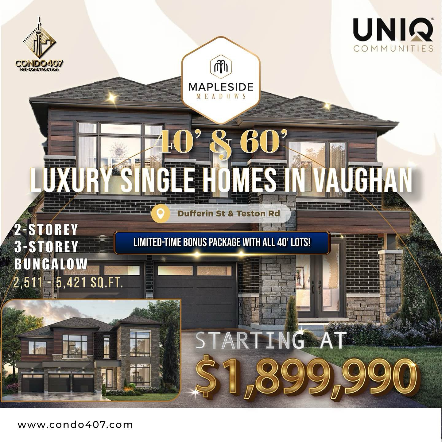🔥 Mapleside Meadows by @uniqcommunities Now Selling! 🔥
📍Dufferin St & Teston Rd, Vaughan
💰 Starting from $1,899,990
✨Limited-time bonus package with all 40’ lots!✨
✨ A private enclave community offering 40’ & 60’ luxury single detached homes backing onto natural greenspace.
🏡 Highlights:
✅ Starting from $1,899,990
✅ Sizes from 2,511 sq.ft to 5,421 sq.ft
✅ Ravine lots available
✅ Choose from 2-storey, 3-storey, and bungalow models
✅ 10’ ceilings on the main floor
✅ Spacious 4-bedroom layouts
✅ Double car garages
✅ Minutes to Maple GO Station & Twelve Oaks Park
📅 Closing: Fall 2025 – Spring 2026
📢 Register today & don’t miss this opportunity!
📩 CONTACT ME NOW TO LEARN MORE:
☎️ 416.856.1997
☎️ 416.879.6118
📧 info@condo407.com
🌐 www.condo407.com
#maplesidemeadows #condo407 #vaughan #newconsturction #gtarealestate #vaughanrealtor
#GTARealEstate #TorontoRealEstate #TorontoCondos #LuxuryLiving