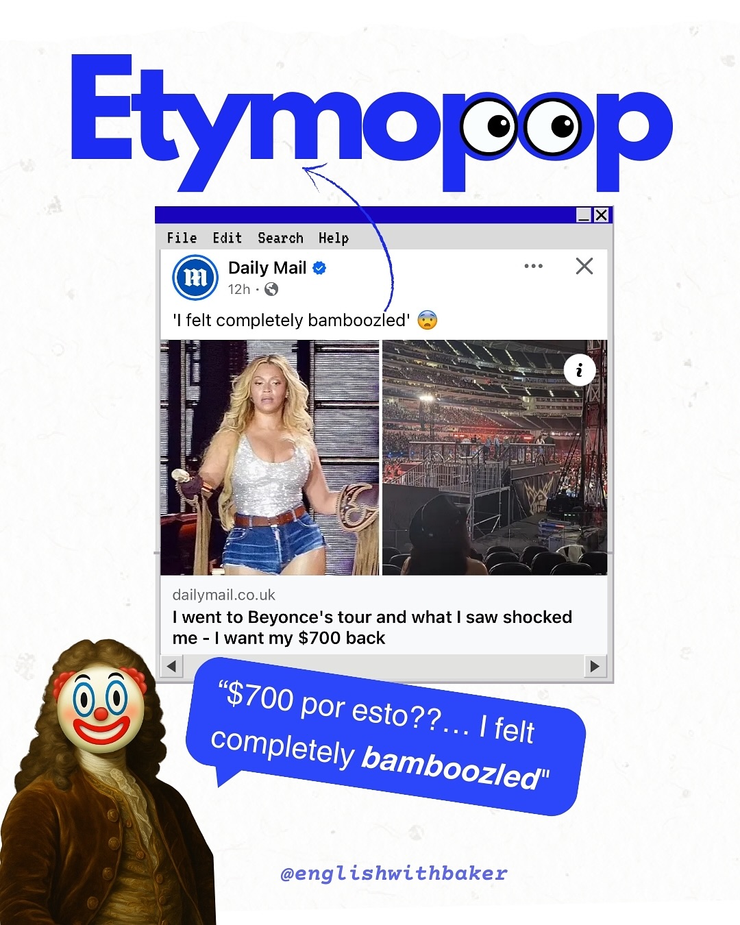 Aquí amamos conocer la historia y raíz de las palabras en inglés ✨, ¿y tú, conocías esta palabra? ¿Alguna vez te has sentido bamboozled/estafad@ 🤡?
Ejemplos:
1️⃣ 🇬🇧 I paid $500 for front row seats, but the view was terrible, I feel bamboozled.
🇲🇽Pagué $500 por asientos en primera fila, pero la vista era terrible. Me siento estafad@
2️⃣ 🇬🇧We got bamboozled into signing the contract without reading the fine print.
🇲🇽Nos engañaron para firmar el contrato sin leer las letras pequeñas.
💬 Escribe un ejemplo en los comentarios usando esta palabra ✨
#etimología #english #ingles #vocabulary #aprenderinglés #inglesonline