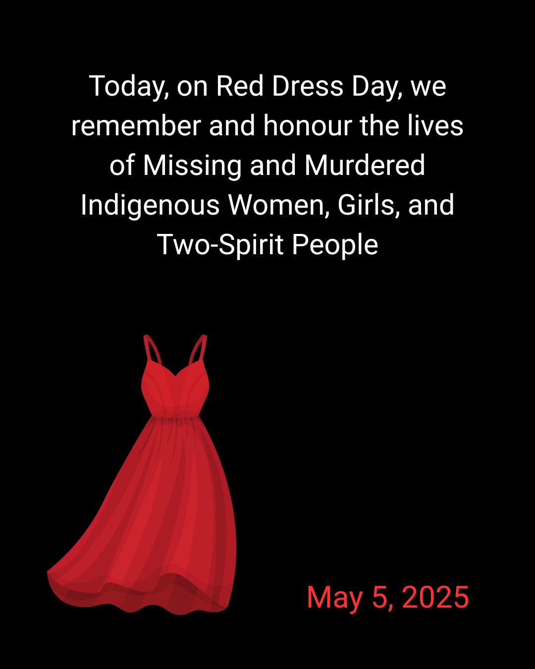 The empty red dress is a powerful symbol, a call to awareness, action, and justice for the thousands of Indigenous lives that have been stolen or remain missing across Canada and abroad.
We recognize the ongoing violence faced by indigenous communities, and we commit to listening, learning, and taking action in support of truth and justice.
#reddressday #mmiwg2s #indigenouslivesmatter #honourthem #truthandreconciliation
