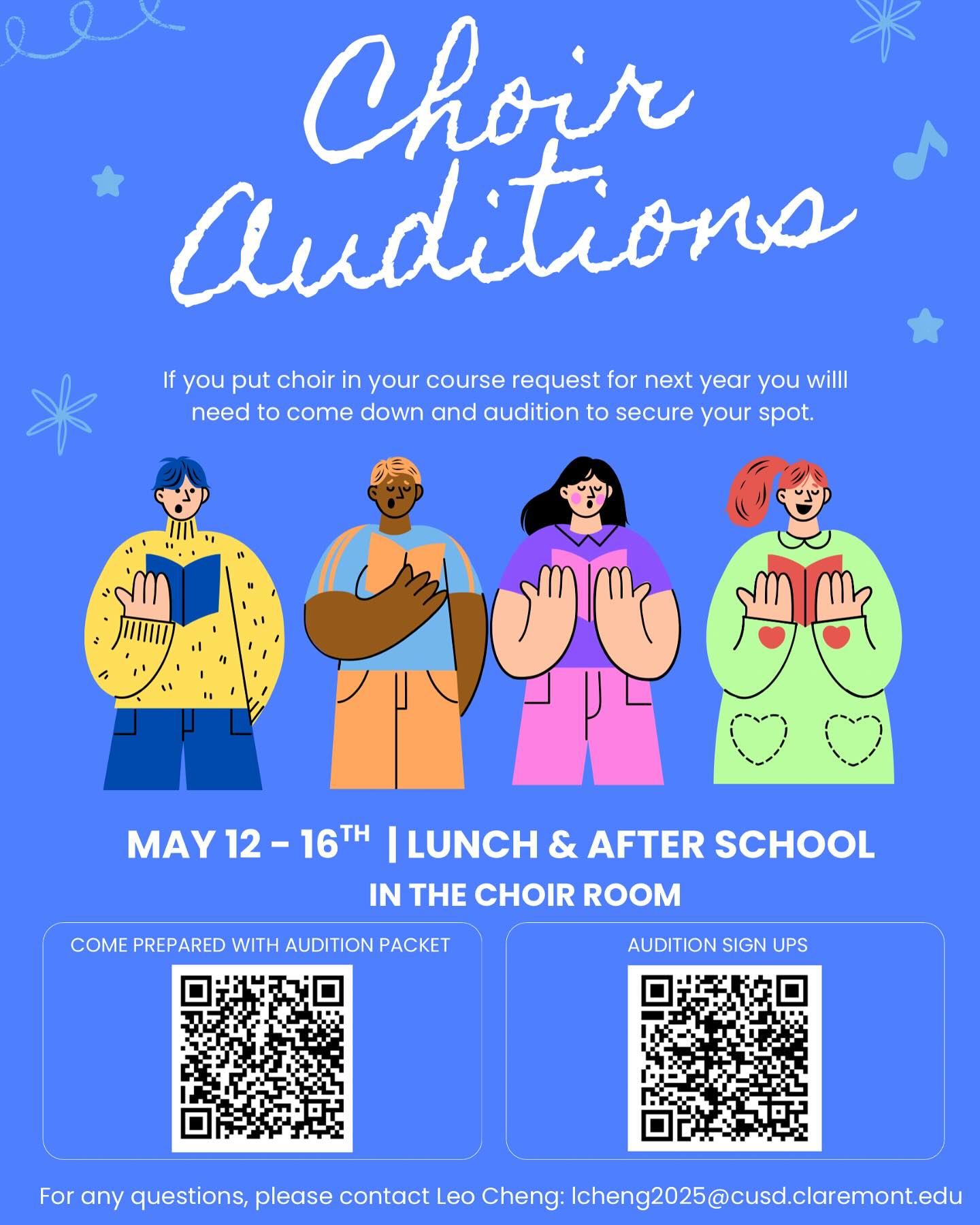 HEY! are YOU interested in choir? (yes you are) come down to the choir room during lunch and after school from may 12th-16th to audition! scan the qr codes to sign up and prepare. we can’t wait to see you there and have you join our big warm choir family 🥰🥰