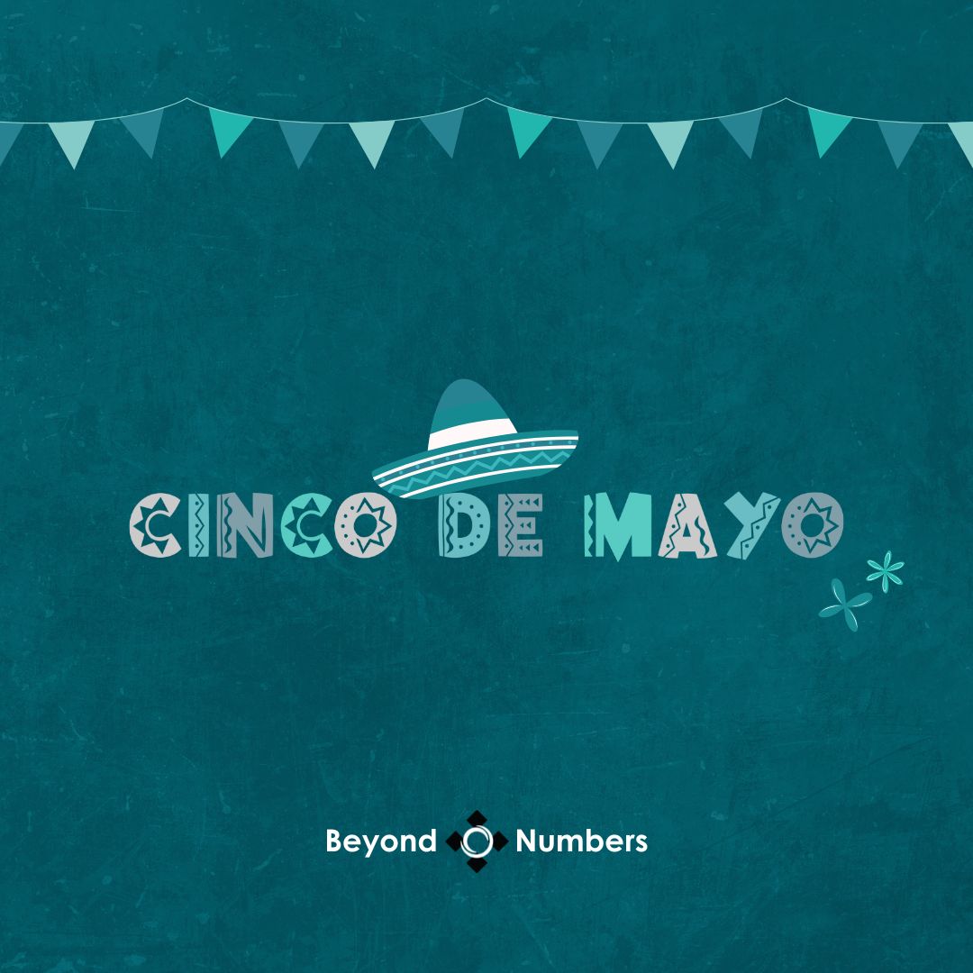 Happy Cinco de Mayo from Beyond Numbers!
A day to celebrate—and maybe have tacos too! We sure did! Wishing you all a wonderful day of celebration.
#CincoDeMayo #BeyondNumbers