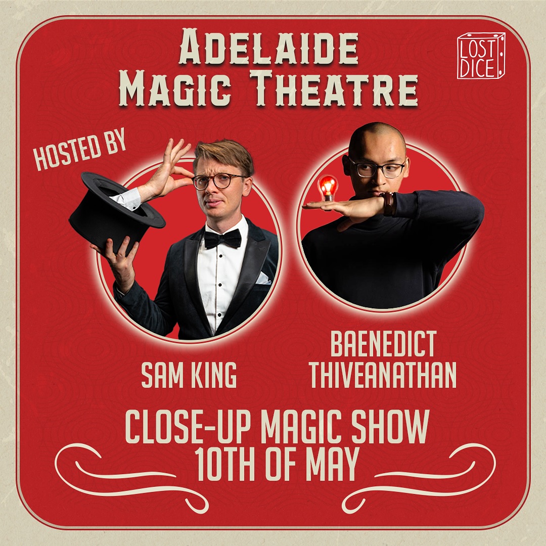 Experience mind-blowing magic up close!
Join Sam King and Baenedict Thiveanathan for a night of sleight-of-hand, mystery, and unforgettable moments at the Adelaide Magic Theatre.
@baenedict.kt @sammy_showtime
Close-Up Magic Show
10th of May @thelostdicekws
Tickets are limited – get yours before they disappear!
#AdelaideMagicTheatre #CloseUpMagic #AdelaideEvents #MagicShow #TheLostDice #SamKingMagic #BaenedictThiveanathan #AdelaideFringeVibes #WhatToDoInAdelaide