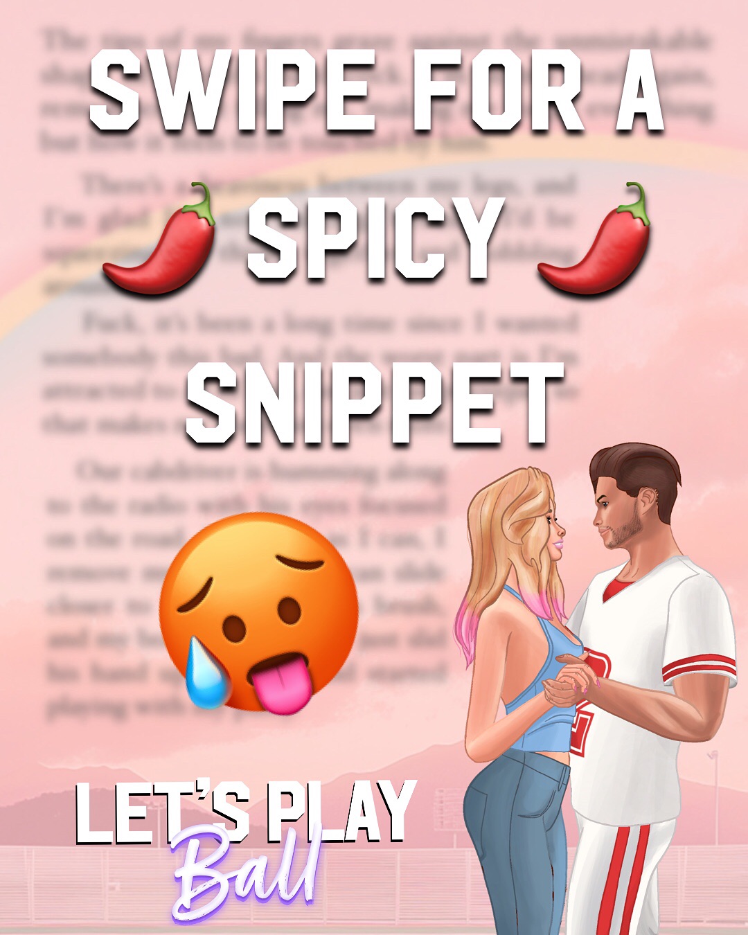 I had to take an instagram break. Multiple injuries kind of screwed me over and I still haven’t healed.
But my return is an apology in the form of spice in a cab. Yes, yes, I know. I am now forgiven. You’re welcome.
✨✨✨✨✨✨✨✨
Let’s Play Ball is an upcoming college sports romance between a quarterback and a performer with a secret identity.
It’s got
- Dislike to love
- Secret identity
- Football player x ballroom dancer and drag performer
- LGBTQ+ representation (bi FMC, gay side characters)
- He falls first
- Different worlds … maybe? 👀
- Fast burn once they figure their drama out
- Intellectual connection (but also, spice)
#bookstagram #romancebooks #sportsromance #sportsromancebooks #freebook #kindleunlimitedromance #faithsinclair #indieauthor #booklover #romanceauthor #romancereader