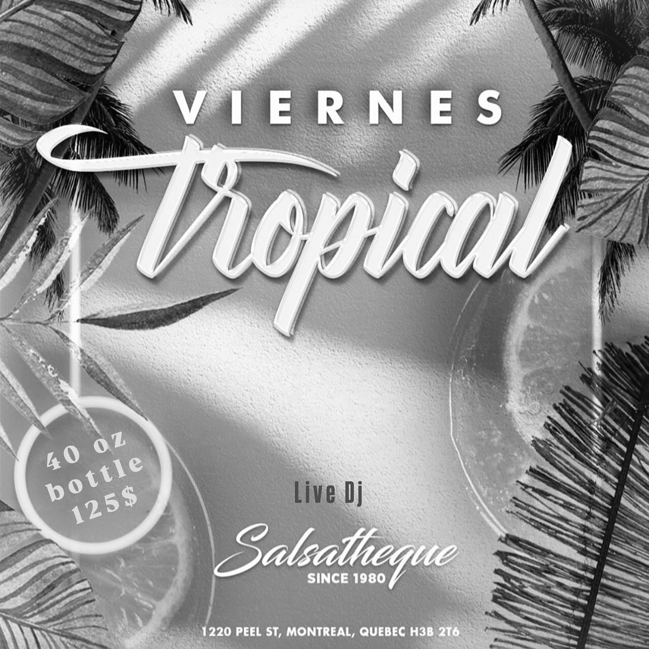 Salsathèque on fridays it’s a vibe! Come party with us on our tropical rhythm! 🪕🪇✨
Our special on friday only is that certain bottles are 125$ taxes in. 🍾