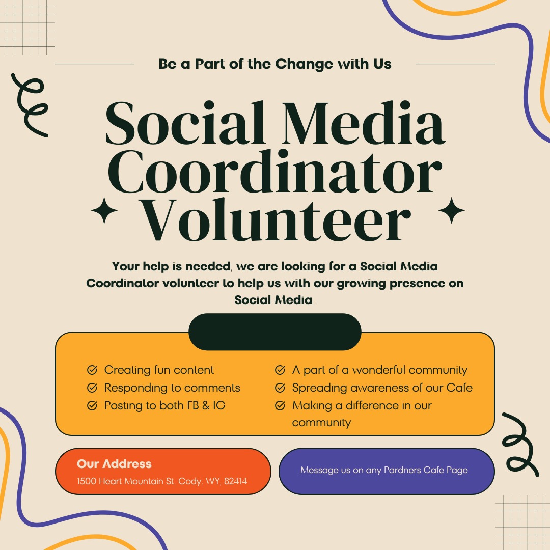 Pardners Cafe is looking for a wonderful person with a heart for our Pardners and mission to step in and fill the role of Social Media Coordinator Volunteer.
If this tugs at your heart and/or energizes you then please contact us via social media messaging on our Instagram or Facebook pages or send us an email -
Admin@codypardners.org
#pardnerscafe #togetherforgood #adultswithdisabilities #adultswithautism #nonprofitlove #volunteerwork #volunteersrock #volunteersneeded #cafeishome