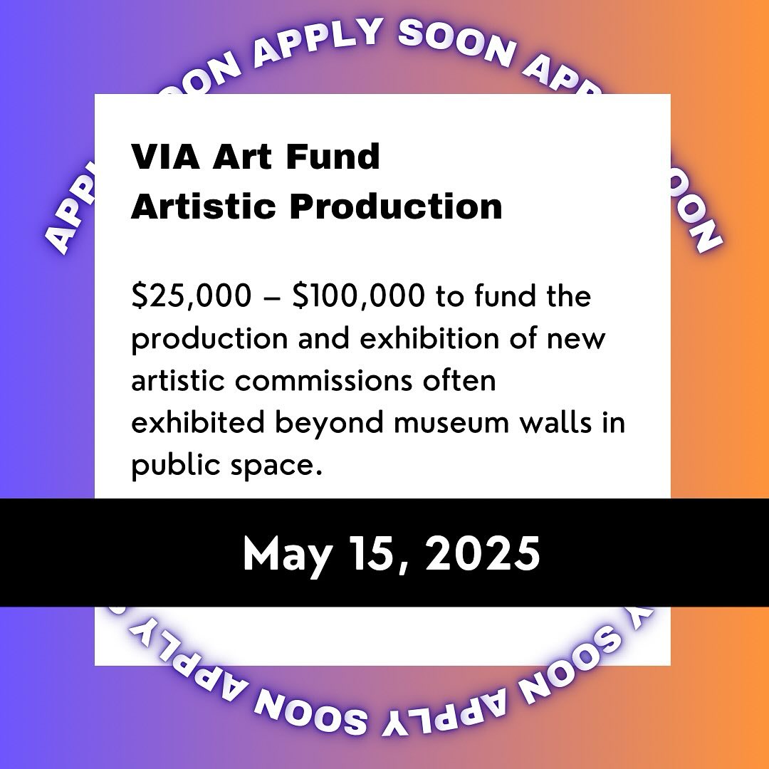 May GRANTS
$25-$100,000
Artists
⏳ Due 5/15/25
Artistic Production grants fund the production and exhibition of new artistic commissions, in amounts ranging between $25,000 – $100,000. Often exhibited beyond museum walls in public space, these projects feature high levels of thought leadership, artistic production, and public engagement. VIA Art Fund accepts Letters of Inquiry (LOIs) on a semiannual basis for our Fall and Spring award cycles.
https://viaartfund.org/apply/
#unrestrictedfunds #artists #callforentries #deadline #grants #grantwriting #artprize #grantconsultant #grantpro #fundraising #development
