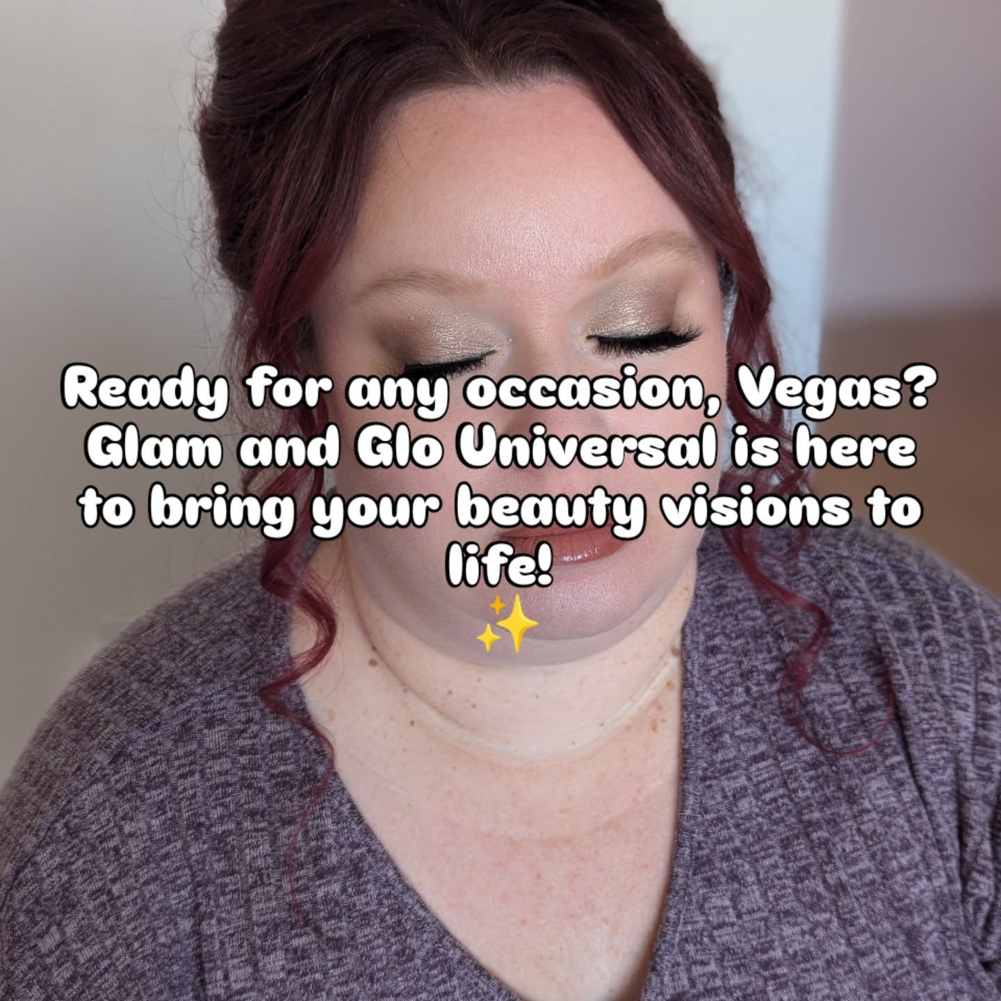 Ready for any occasion, Vegas? Glam and Glo Universal is here to bring your beauty visions to life! ✨
From dream wedding looks and red-carpet-ready special occasion styles to your everyday confidence boost, we offer a wide range of services including:
* Bridal Hair & Makeup 👰♀️💄
* Special Occasion Styling 💃
* Everyday Glam ✨
* Flawless Airbrush Makeup 💨
* Fun & Festive Face Painting 🎨
* Creative Special Effects 🎭
Our fully licensed artists travel throughout Las Vegas to provide you with a personalized and holistic beauty experience.
Check out our photos to see the magic we create! 😉
➡️ DM us for booking information. Website coming soon 😘
#VegasBrides #VegasEvents #LasVegasGlam #MobileHairAndMakeup #LicensedBeautyPros #BeautyServices #HairGoals #MakeupGoals #AirbrushArtist #FacePaintFun #SpecialFX