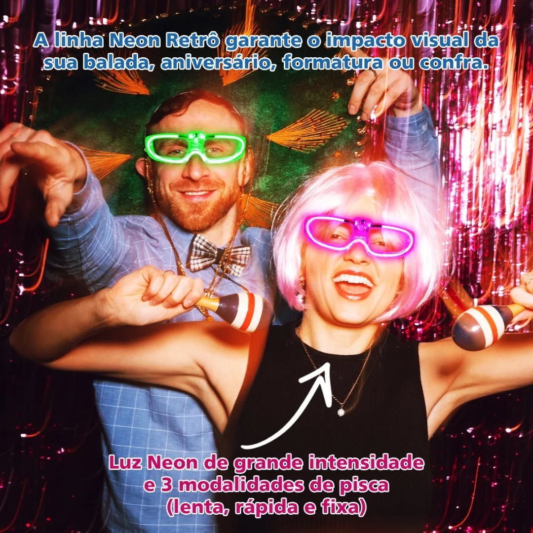 Dê um colorido especial e divertido na sua balada com a nossa linha de óculos Neon Retrô. São modernos e dão um destaque especial em festas de aniversário, casamentos, confraternizações, raves e todos os tipos de celebração.
.
São confeccionados com materiais plásticos resistentes, que proporcionam o conforto necessário durante sua utilização. Sua iluminação LED NEON, de alto brilho, contribui para a decoração do ambiente causando grande impacto visual e adicionando um toque colorido e divertido.
.
Possuem 03 estágios de iluminação: luz fixa e duas velocidades de pisca, uma lenta e uma rápida.
.
BATERIAS INCLUSAS