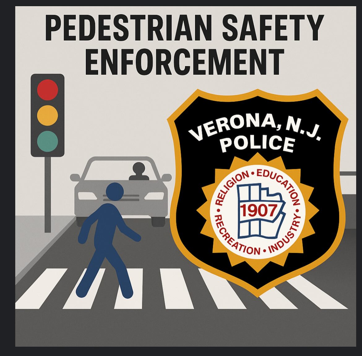 This month, the Verona PD is increasing Pedestrian Safety Enforcement. Officers will conduct plainclothes crosswalk operations to identify drivers who fail to yield or are distracted while driving.
✔️ Yield to pedestrians in crosswalks
✔️ Put the phone down
✔️ Drive with caution near schools, parks, and business areas
Drivers will receive safety materials designed to support informed decision-making and reinforce safe driving behaviors—because informed drivers help save lives.
Please help us keep our streets safe for everyone. Let’s step up for pedestrian safety!
#PedestrianSafety #VeronaPD #CrosswalkCrackdown #DriveSmart #TrafficSafety #CommunityFirst