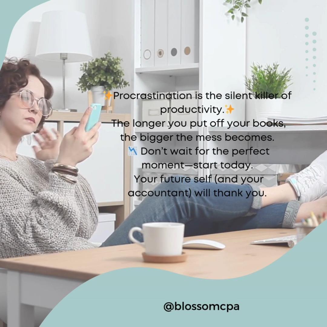 ✨Procrastination is the silent killer of productivity.✨
The longer you put off your books, the bigger the mess becomes.
📉 Don’t wait for the perfect moment—start today.
Your future self (and your accountant) will thank you.
Good news: We are taking new clients for this spring/summer season.
Link in Bio > Contact us!
