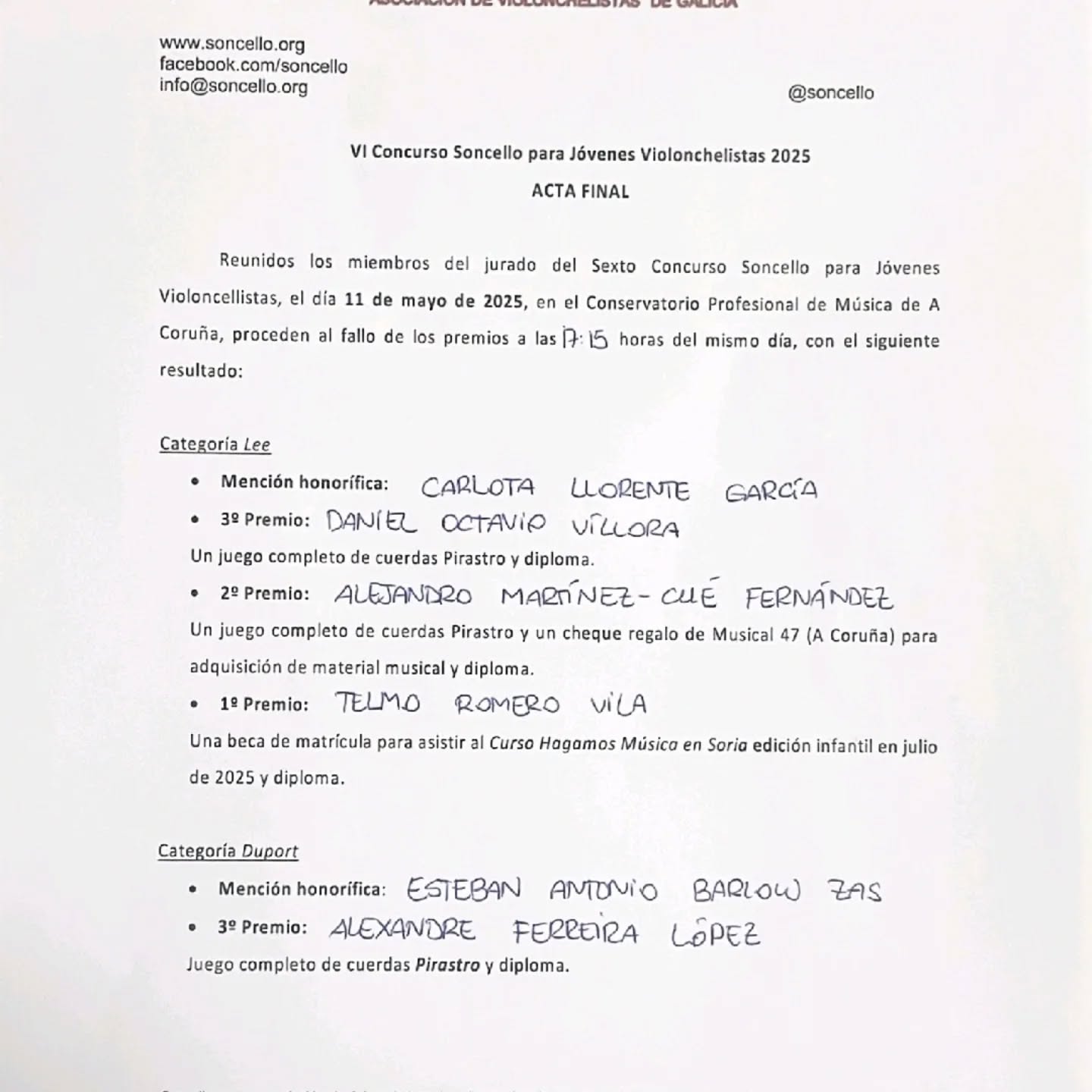 Por fin!!! Después de un fin de semana súper intenso podemos publicar el acta final del jurado del VI Concurso Soncello para jóvenes violonchelistas. Enhorabuena a todos!!