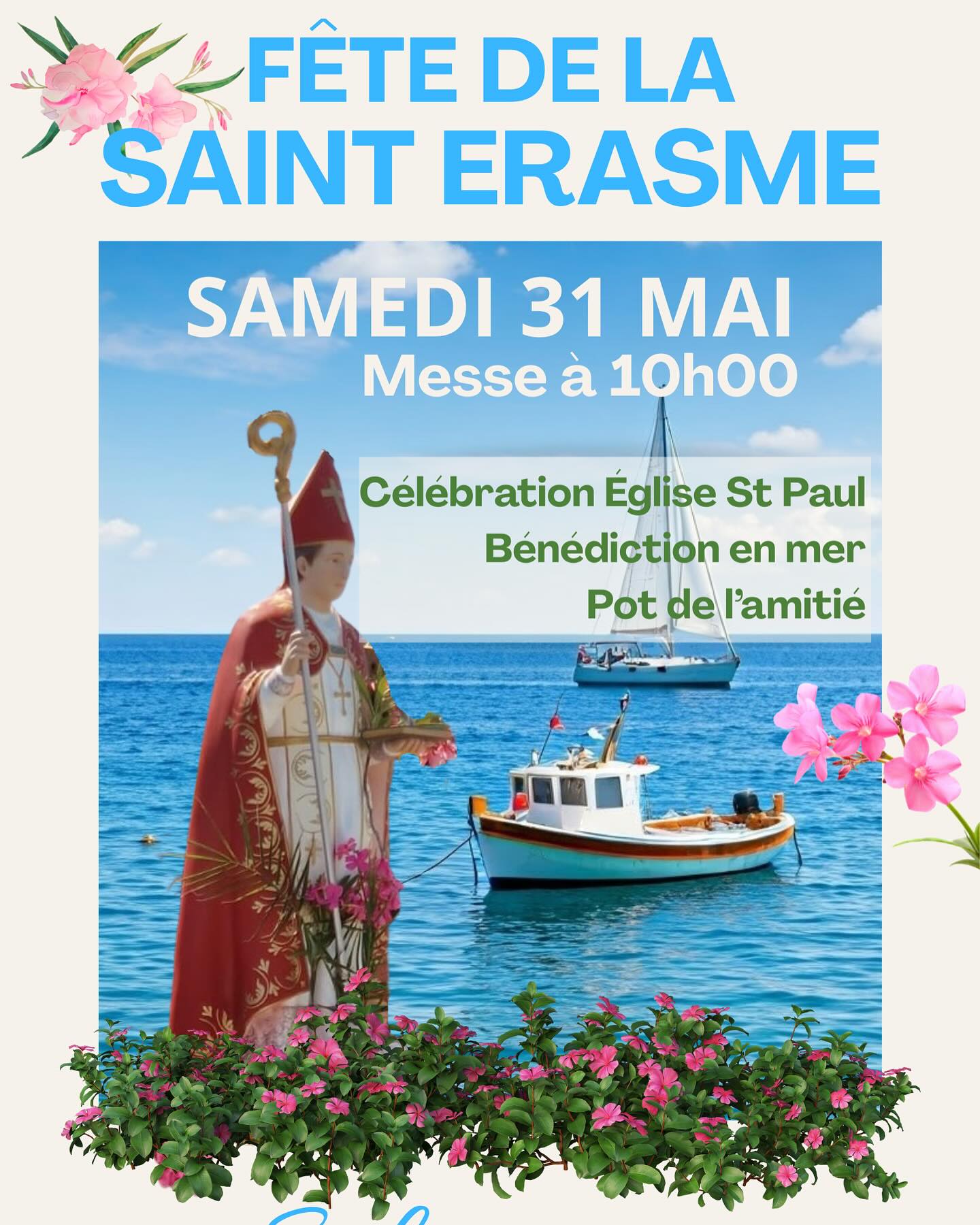 Rendez-vous le samedi 31 mai Ă 10h Ă lâĂ©glise Saint Paul de Solenzara pour cĂ©lĂ©brer ensemble la Saint Ărasme, une fĂȘte traditionnelle chĂšre Ă notre village.
Ă lâissue de la messe, une procession en mer aura lieu. Les paroissiens seront invitĂ©s Ă prendre part Ă la bĂ©nĂ©diction en mer depuis le ponton dâaccueil du port, suivie du pot de lâamitiĂ© Ă la capitainerie.
Organisé en collaboration avec :
le comitĂ© paroissial de Solenzara, les pĂȘcheurs, la mairie, la capitainerie et le Yacht Club.