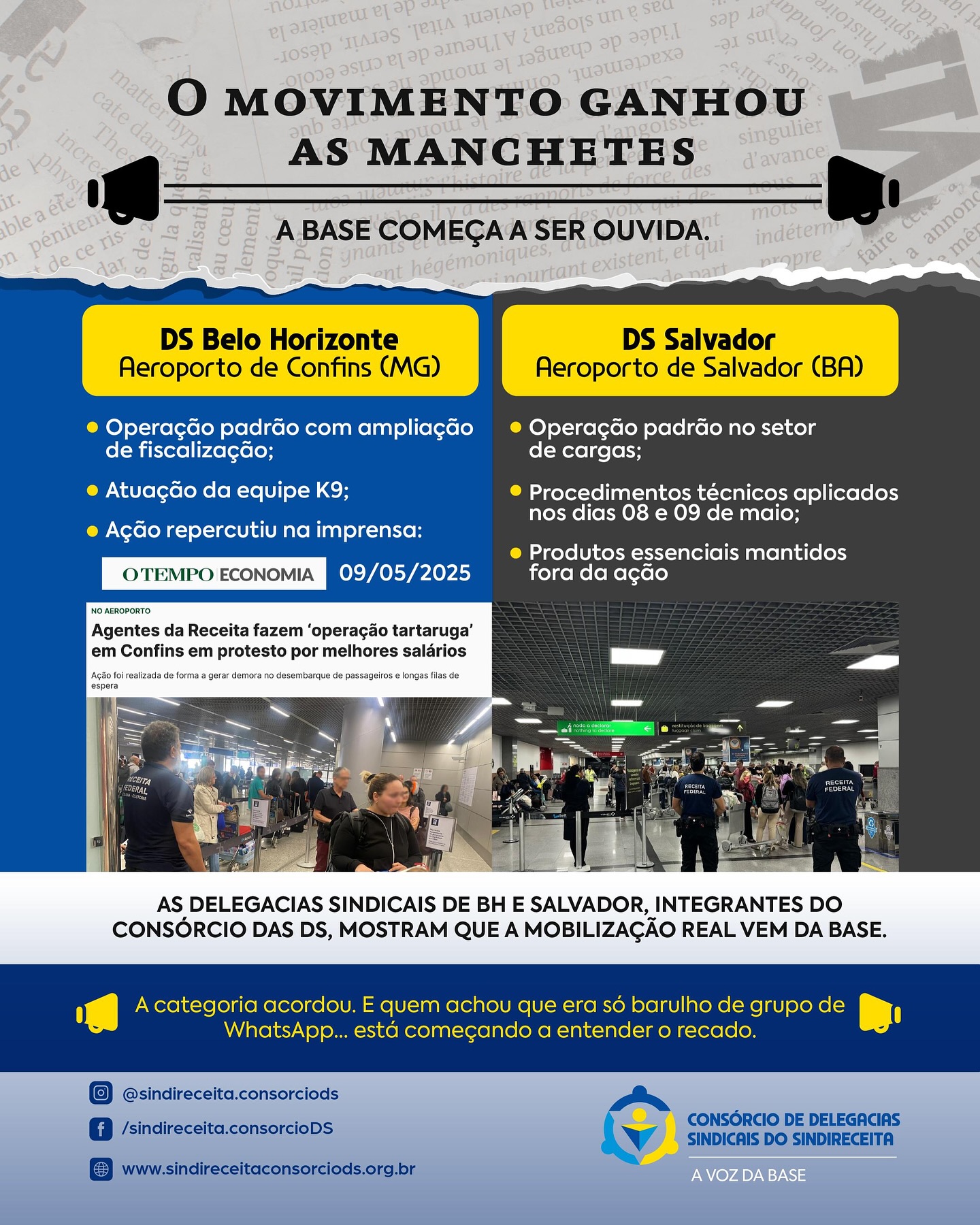 📢 O movimento ganhou as manchetes. E quem achou que era só barulho... começou a entender o recado.
As Delegacias Sindicais de Belo Horizonte e Salvador, integrantes do Consórcio das DS, deram o exemplo: mobilização técnica, organizada e com impacto real.
✈️ Em Confins (MG), a operação padrão fiscalizou mais de 40% dos passageiros de um único voo internacional, com apoio da equipe K9. A ação saiu na imprensa e escancarou a insatisfação da base com a condução das negociações.
📦 Em Salvador (BA), a operação no setor de cargas aplicou procedimentos técnicos rigorosos, atrasando recepções sem afetar produtos essenciais.
📣 A base está mobilizada. E agora começa a ser ouvida.
O Consórcio segue firme: fortalecendo a união, pautando a luta com responsabilidade e mostrando que quem move a carreira... é a base.
🔗 Acompanhe as ações:
instagram.com/sindireceita.consorciods
facebook.com/sindireceita.consorcioDS
www.sindireceitaconsorciods.org.br
#Sindireceita #AnalistasTributários