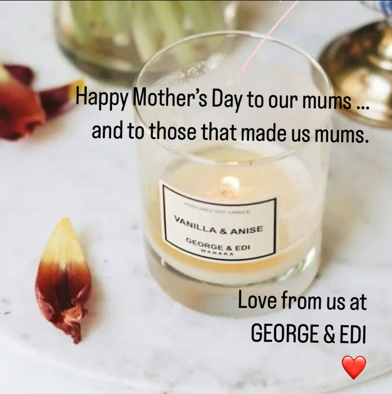 Happy Mother’s Day to our mums… and to those that made us mums. We love you. GEORGE&EDI X #happymothersday❤️ #fragranceforyourstory #fragrantjoyfulthings