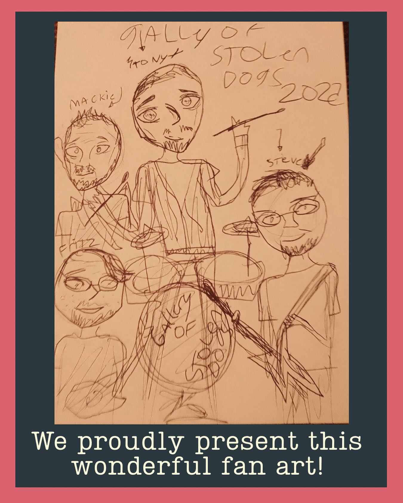 A great drawing by Tony’s daughter, Ellie. #fanart #galleryofstolendogs #altrock #neopsychedelicrock