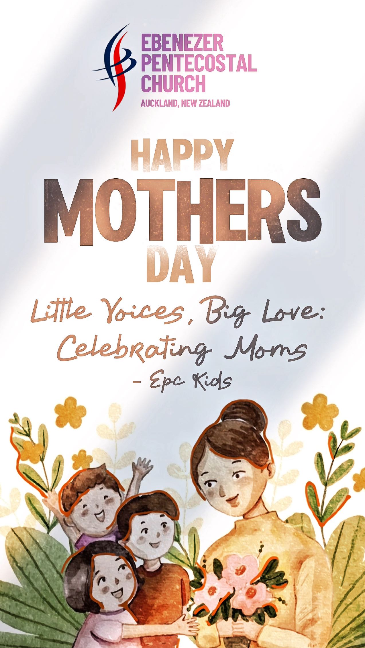 Little Voices, Big Love:
Celebrating Moms - EPC Kids