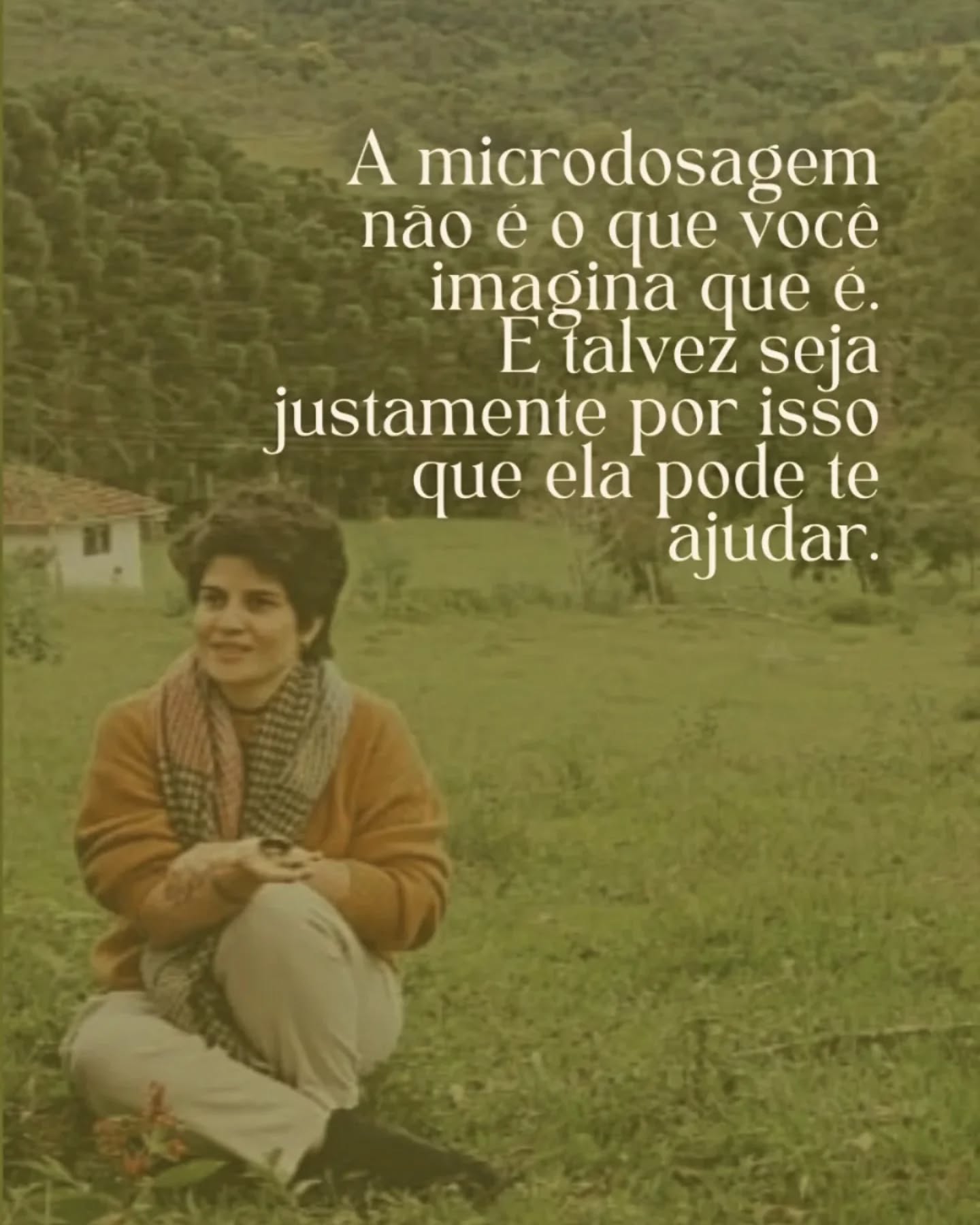 🌿 A microdosagem não é o que você imagina que é. E talvez seja justamente por isso que ela pode te ajudar.
🧠 Disseram que era sobre "hackear" o cérebro.
Mas ela nunca teve a intenção de te transformar numa máquina.
Não é sobre fazer mais.
É sobre sentir mais.
Mais presença.
Mais suavidade.
Mais você.
Às vezes, ela não vai te “impulsionar” pra frente.
Vai te convidar a desacelerar.
Devagar o suficiente para que você volte a escutar a sua alma.
Porque não se trata de fugir.
Se trata de lembrar.
De quem você era, antes do mundo te pedir para ser outra pessoa.
A microdosagem não é um atalho.
É um convite sagrado.
📍 Presencial na Casa Botânica Atibaia
🗓 24/05 | 9h com duração aproximada de 3h | Vagas limitadas
🪙 R$327 ou 2x no cartão *com juros da plataforma
✨ Valor inclui: Anamnese + Encontro-Ritual + Medicina
🙋🏽♀️ Para participar nos deixe um Comentário, uma DM ou Whatsapp via link da bio.
👁️ Doses Mínimas, Mudanças Poderosas
Entre o *sagrado e o científico* , um encontro-ritual informativo e prático, para caminhar com mais leveza, cultivando clareza e bem-estar.
Três horas de imersão para aprender e reconhecer no simples um portal de transformação. Com cuidado, com respeito, com raiz e intenção.
Não é um curso de formação, mas um encontro para iniciantes e curiosos sobre a sabedoria dos c0g∪melitos sagrados em pequenas doses.