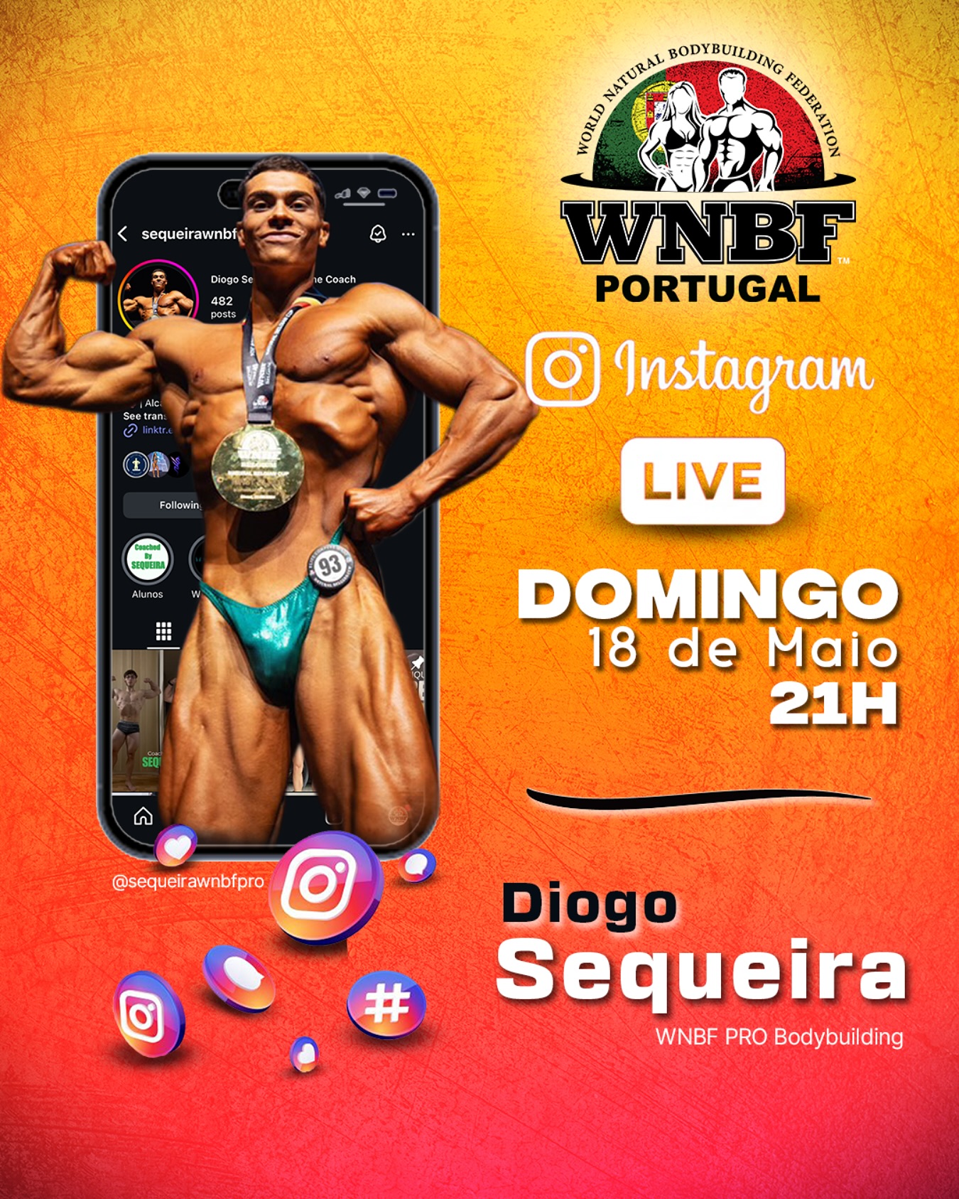 O convidado do nosso próximo live será o Diogo Sequeira 🙌🏼💪🏼
Vencedor de um PRO CARD na época passada na competição da WNBF da Bélgica.
Vamos falar sobre o percurso do Sequeira até este momento alto, sobre planos futuros, preparação, dicas e muito mais 💪🏼
Não percam!! DOMINGO ÀS 21H 🇵🇹