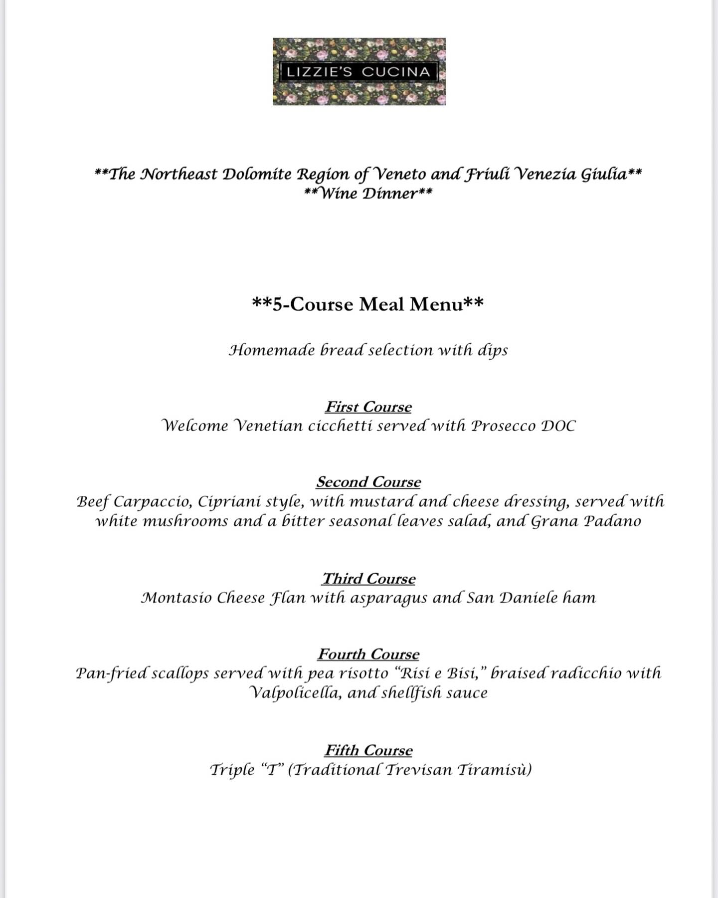 WINE AND DINNER at Lizzie’s Cucina The Northeast Dolomite Region of Veneto and Friuli Venezia Giulia Wine Dinner 7:30pm £68 pp plus service charge
Book your table via our website or call 📞 us on 020 8886 5797
Thursday, 29th May 2025 🥂 #winewinewine #winetasting #dinner #winelover #winepairing 🍷